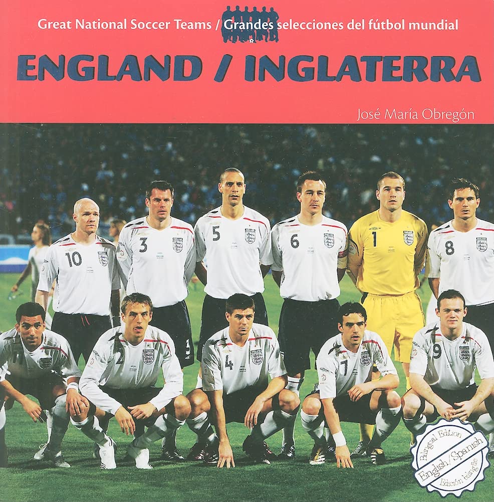 England/ Inglaterra (Great National Soccer Teams / Grandes Selecciones Del Futbol) (English and Spanish Edition),Used