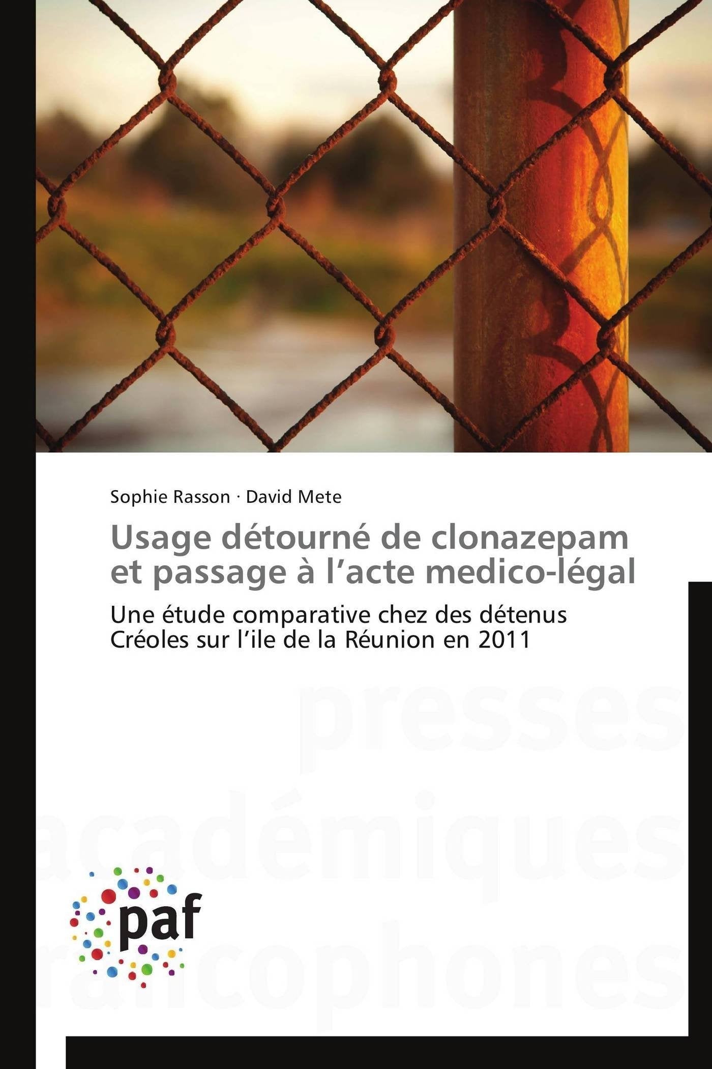 Usage dtourn de clonazepam et passage lacte medicolgal: Une tude comparative chez des dtenus Croles sur lile de la,Used