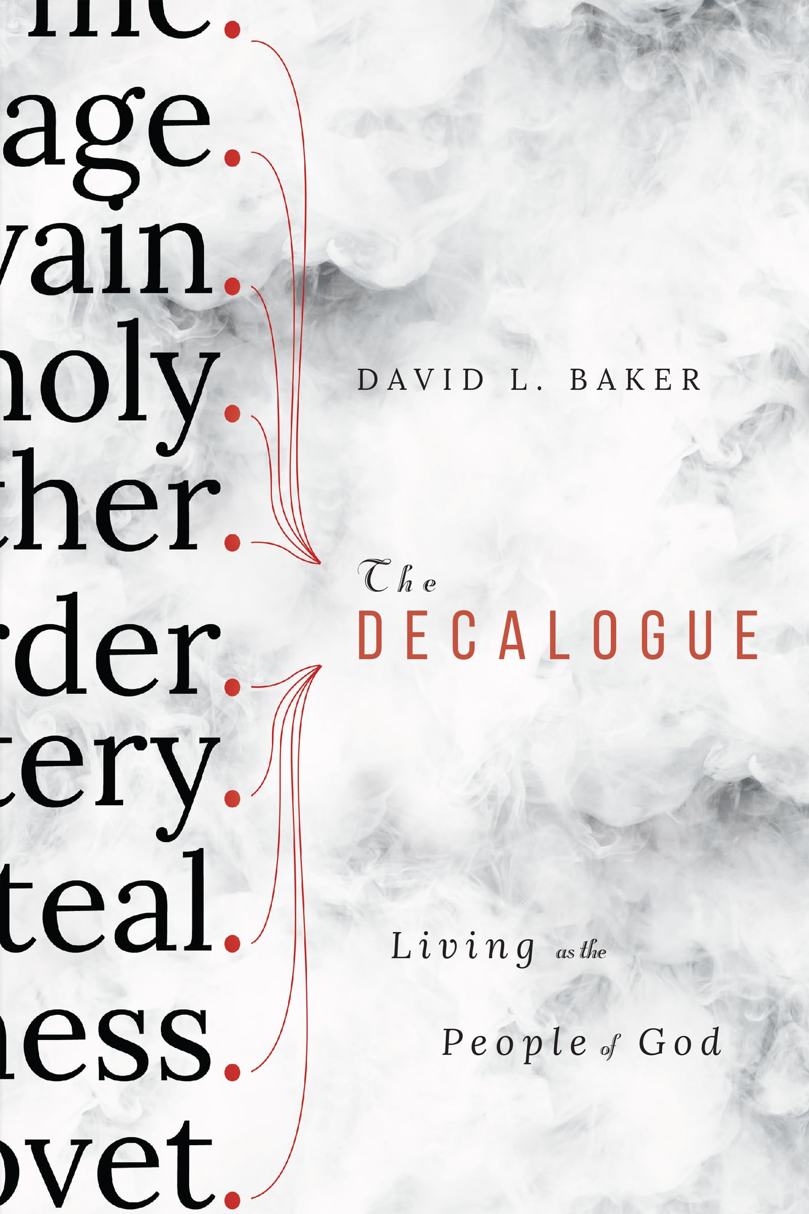 The Decalogue: Living as the People of God,Used