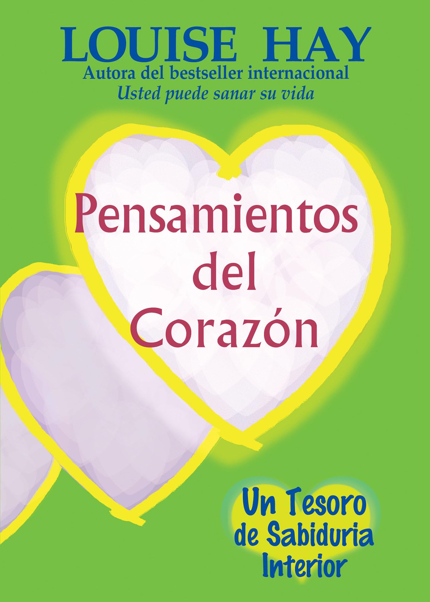 Pensamientos del Corazon: Un Tesoro de Sabiduria Interior,Used