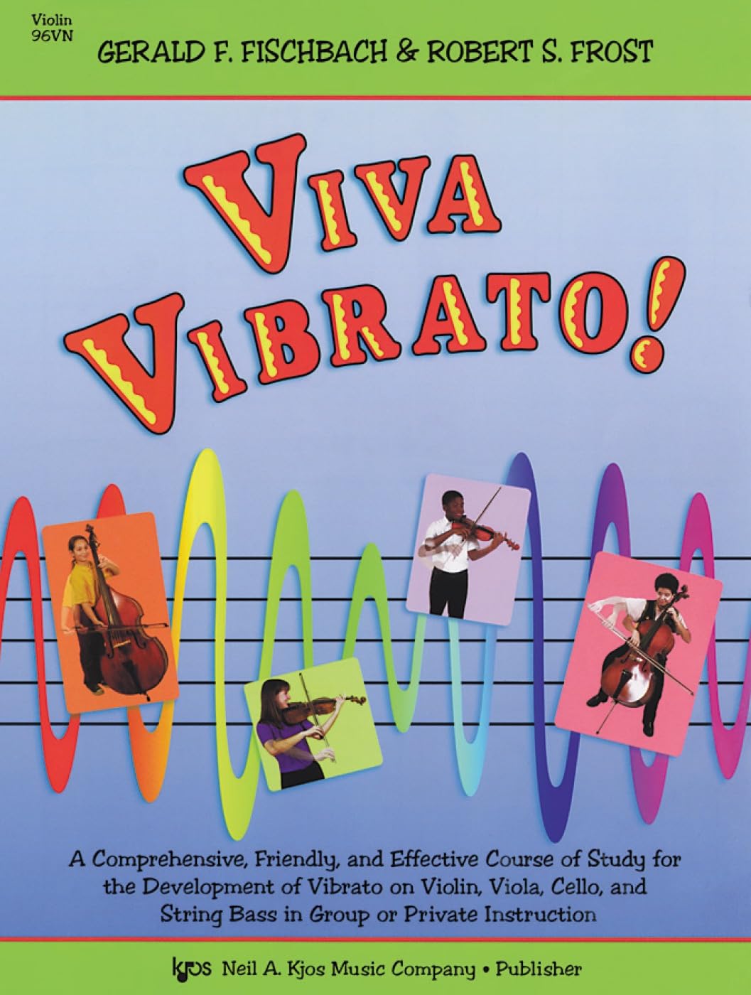 96VN Viva Vibrato! Violin,Used