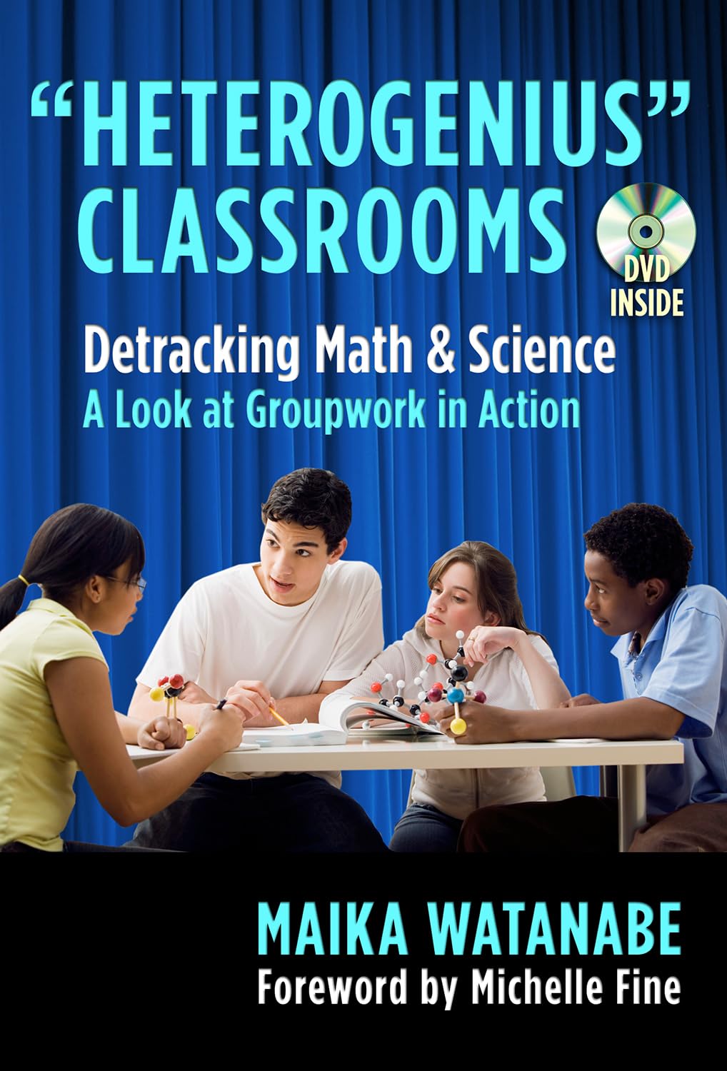 Heterogenius' Classrooms: Detracking Math And Sciencea Look At Groupwork In Action,Used
