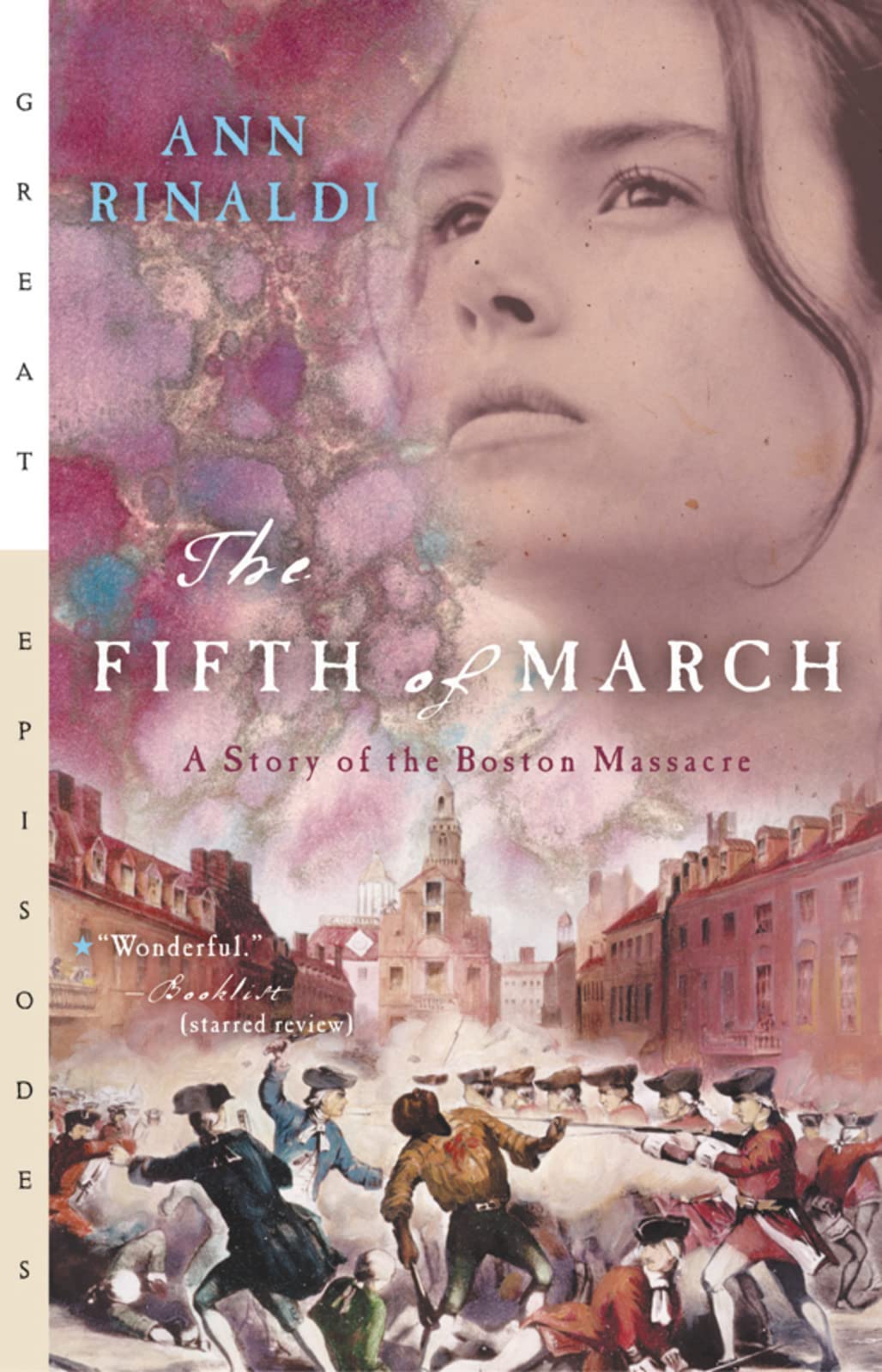 The Fifth of March: A Story of the Boston Massacre (Great Episodes),Used