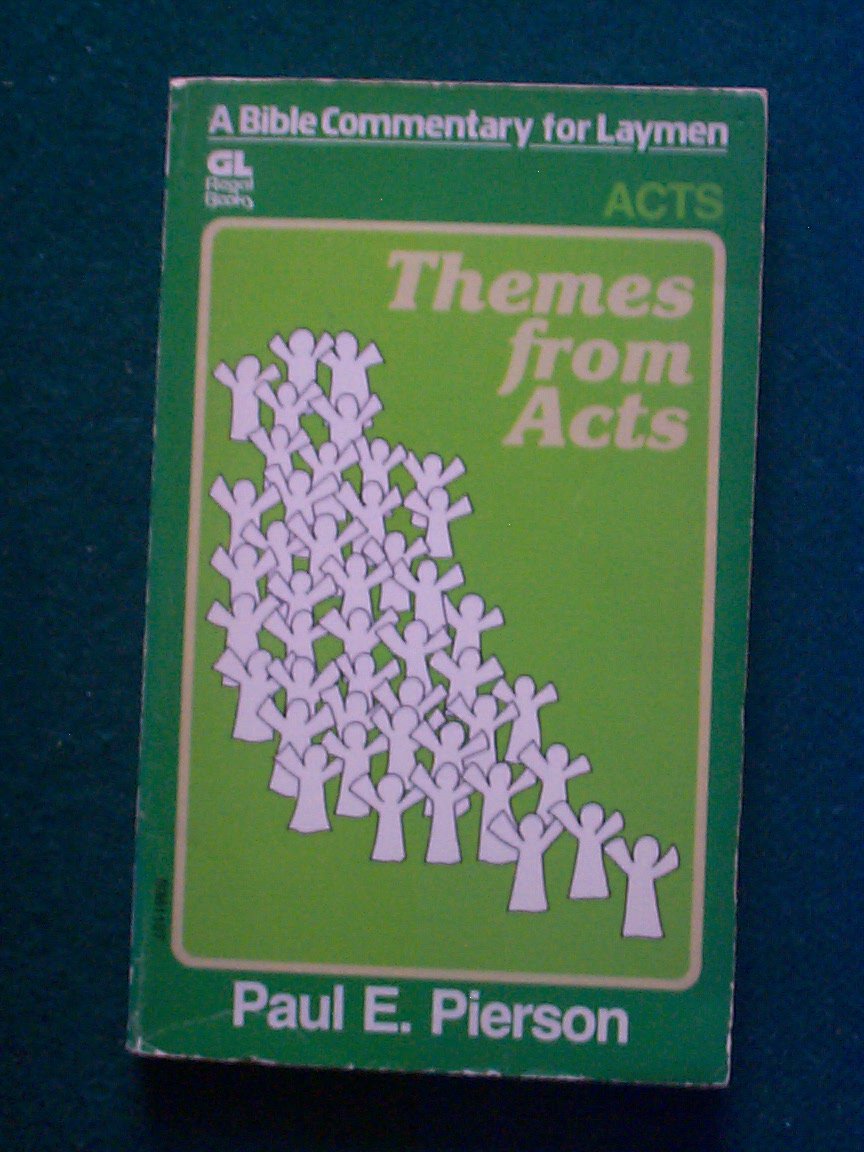 Themes from Acts (Bible commentary for laymen),Used