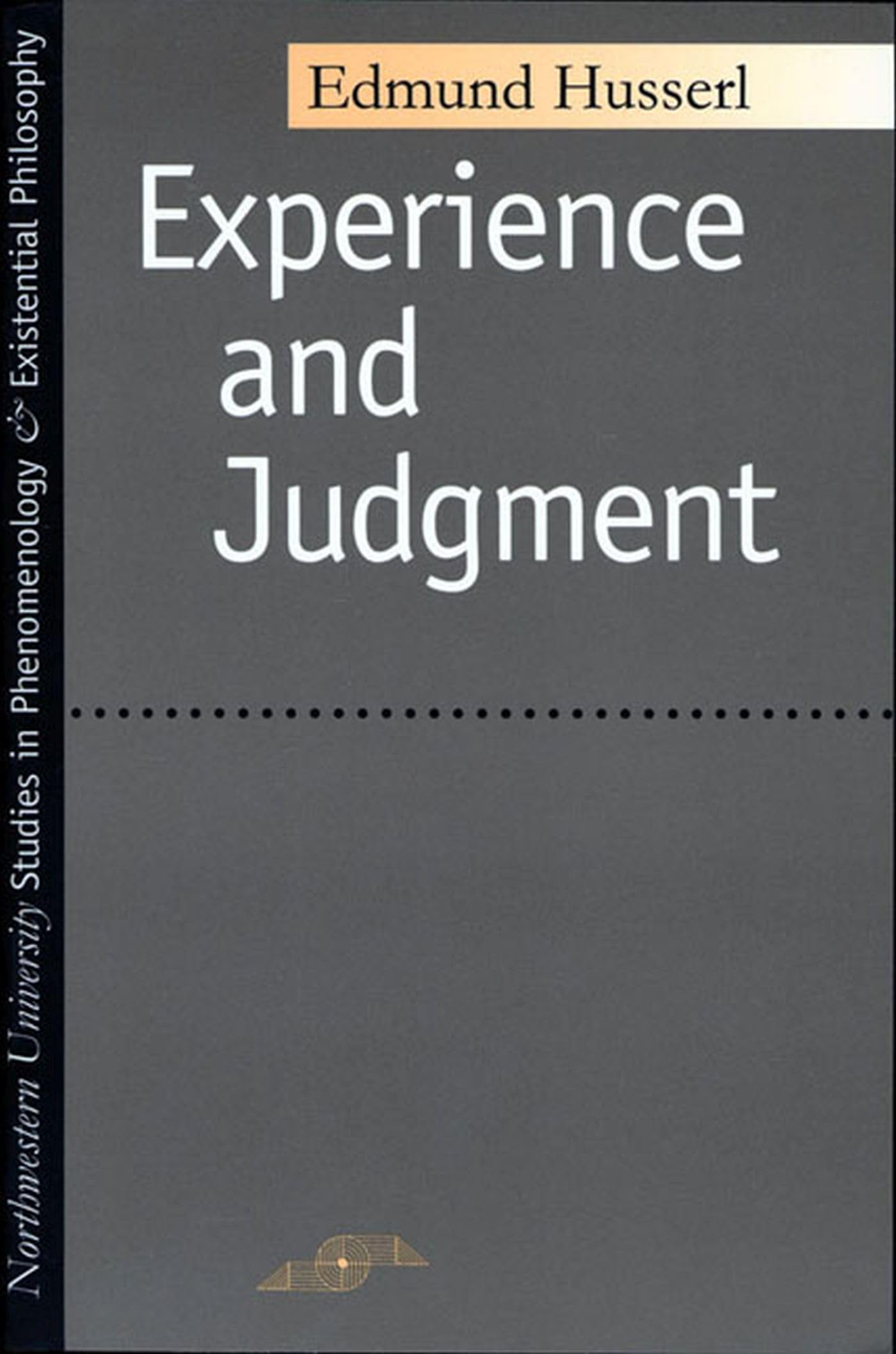 Experience And Judgment (Studies In Phenomenology And Existential Philosophy),Used