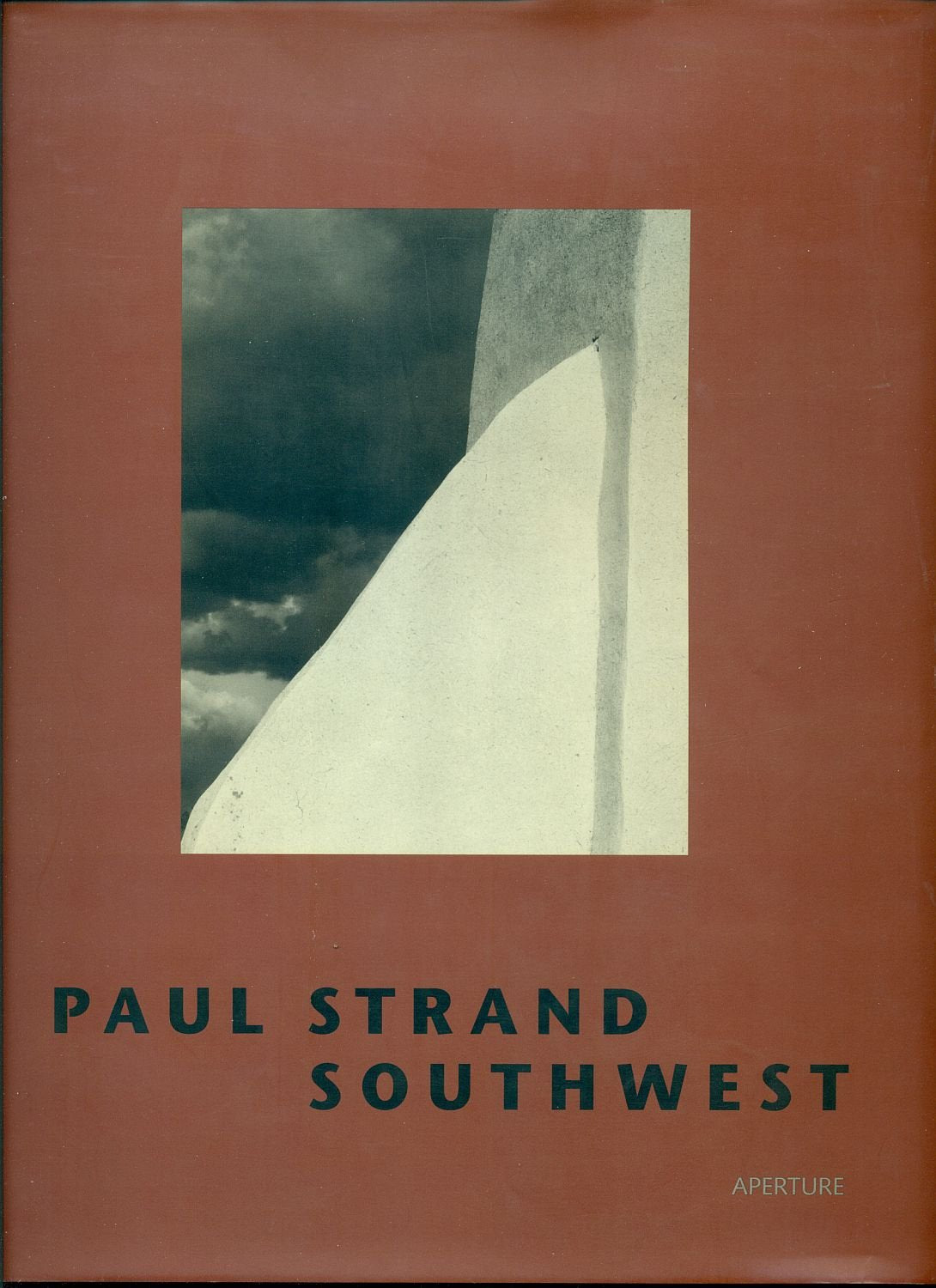 Paul Strand: Southwest