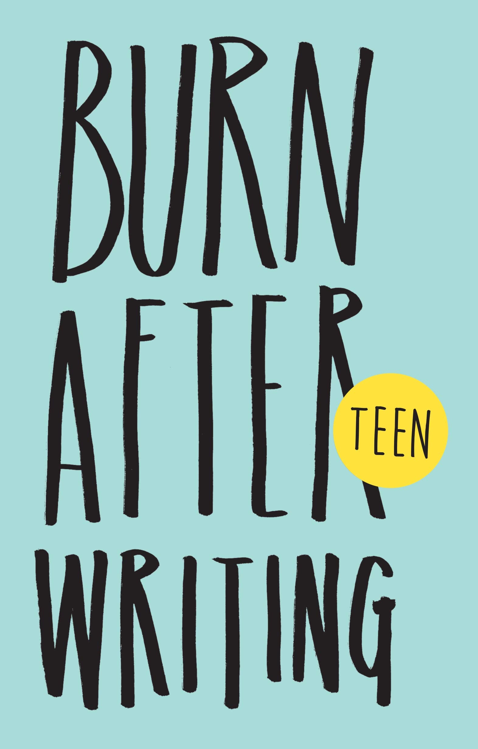 Burn After Writing Teen. New Edition,Used