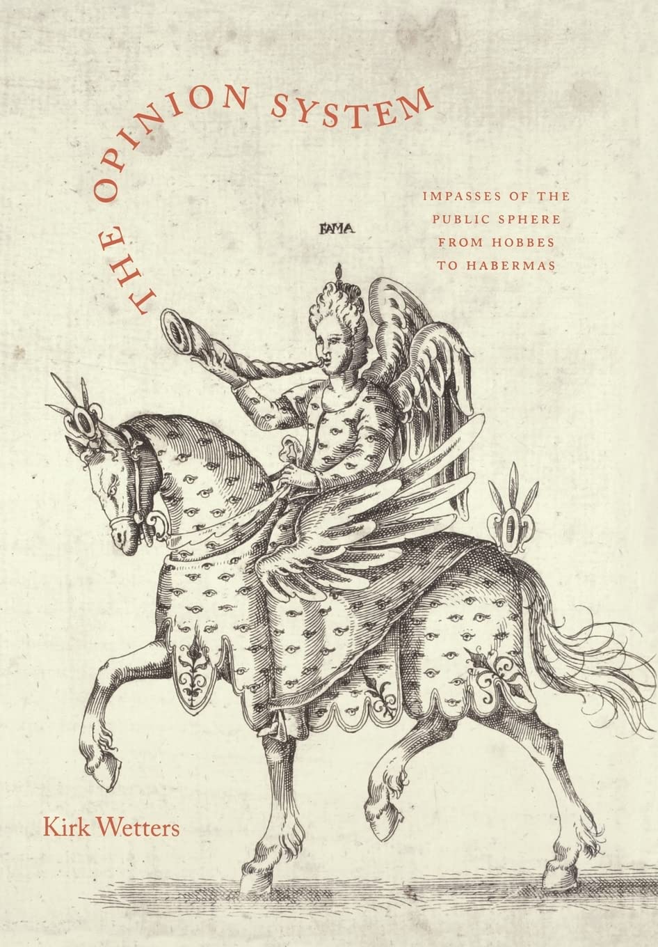 The Opinion System: Impasses Of The Public Sphere From Hobbes To Habermas,Used