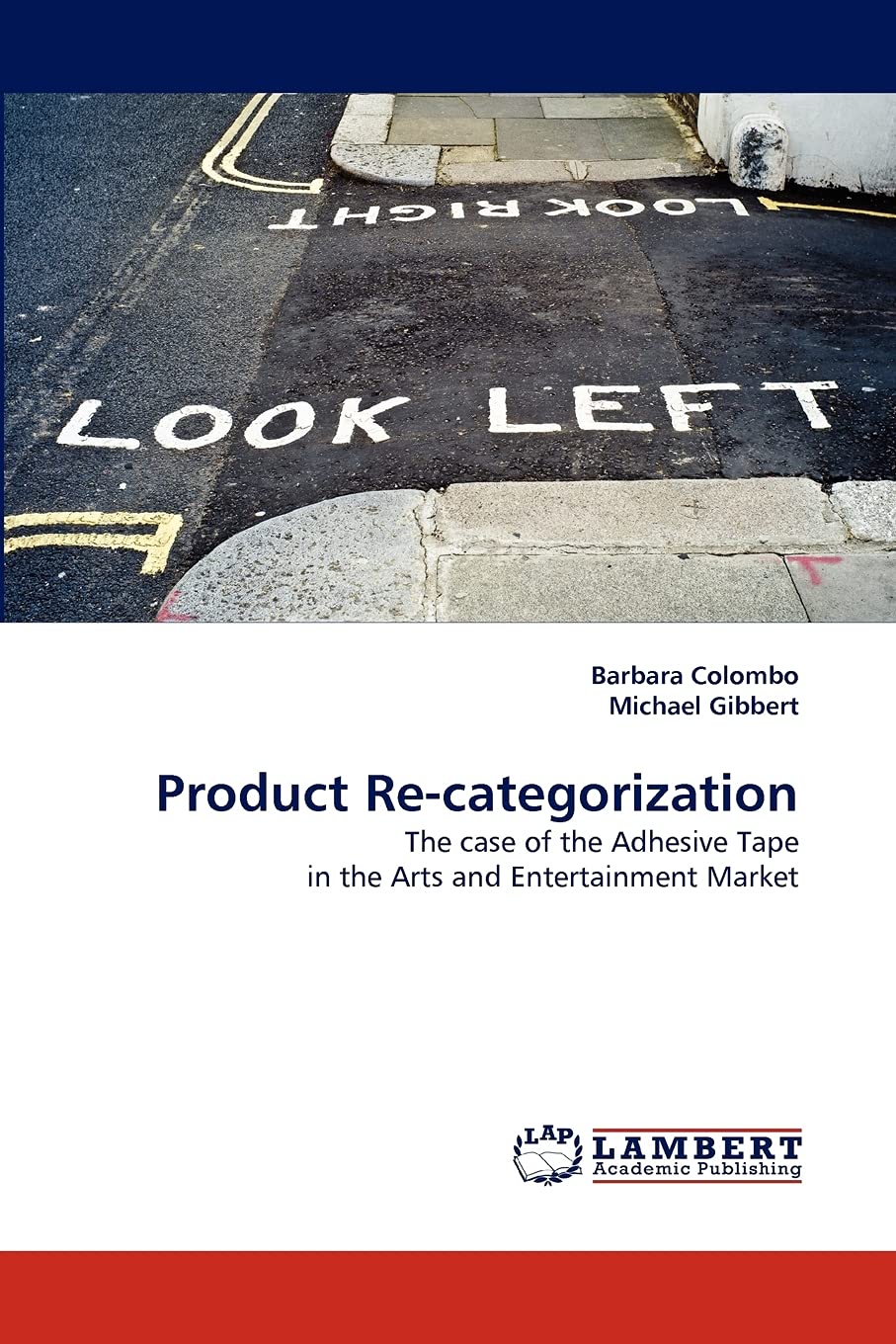 Product Recategorization: The case of the Adhesive Tape in the Arts and Entertainment Market,Used