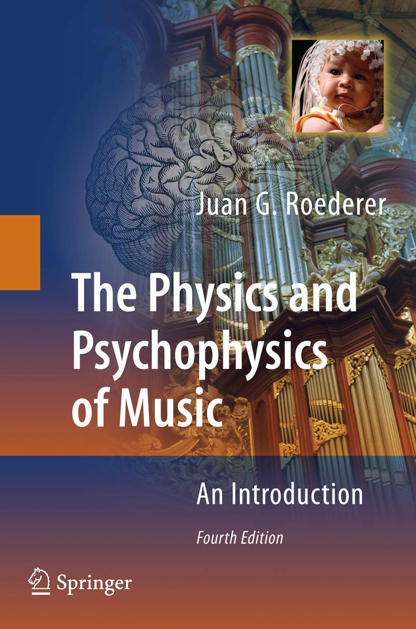 The Physics And Psychophysics Of Music: An Introduction