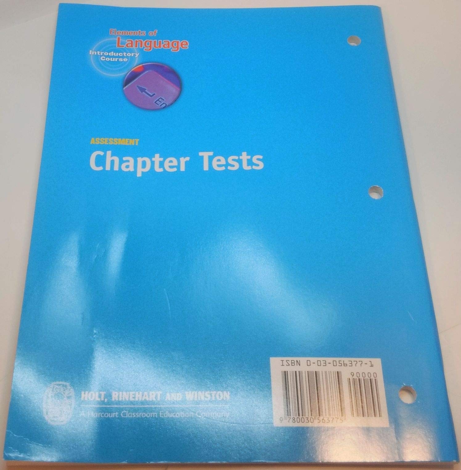 Chapter Tests: Elements of Language Introductory Course,Used