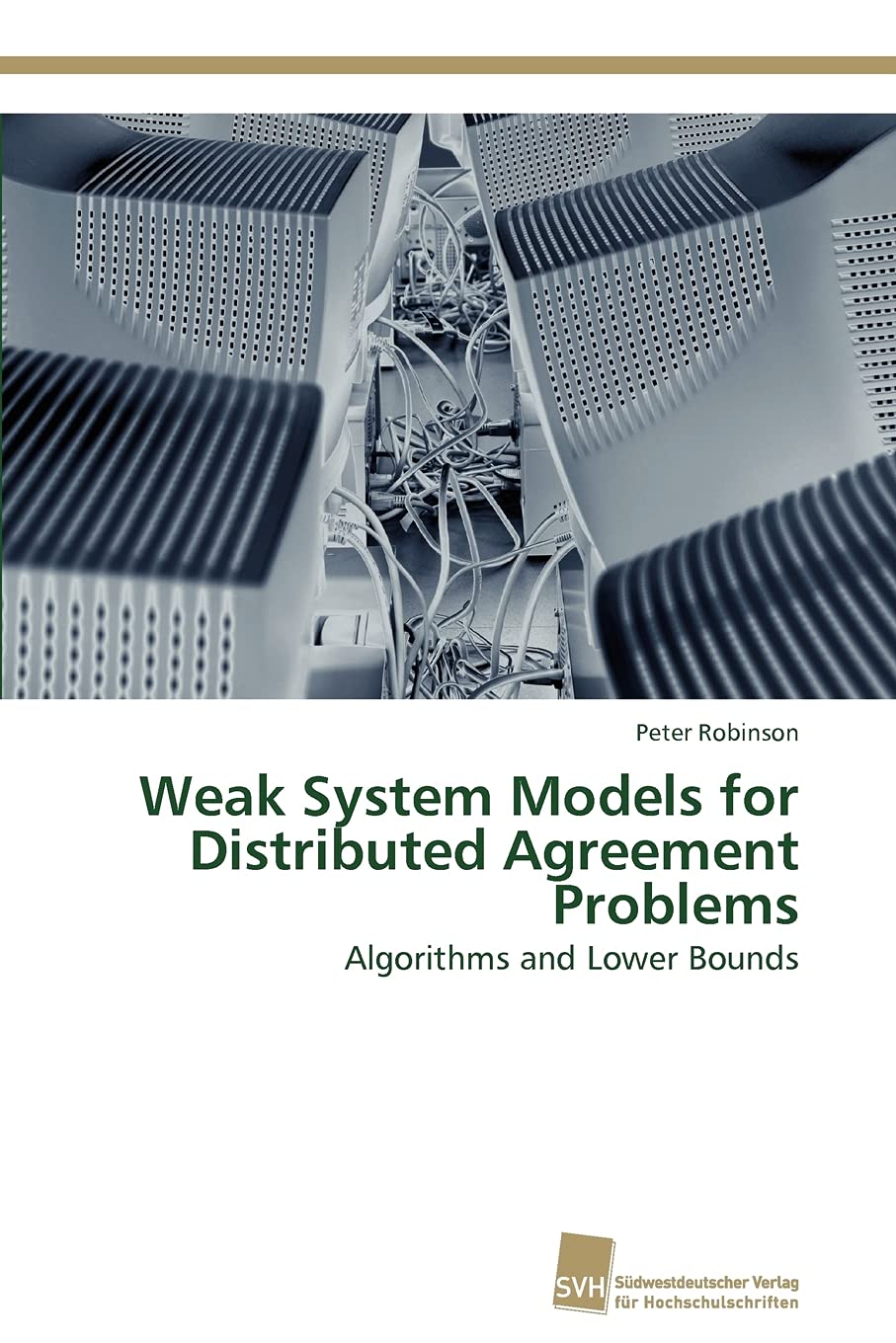 Weak System Models for Distributed Agreement Problems: Algorithms and Lower Bounds,Used