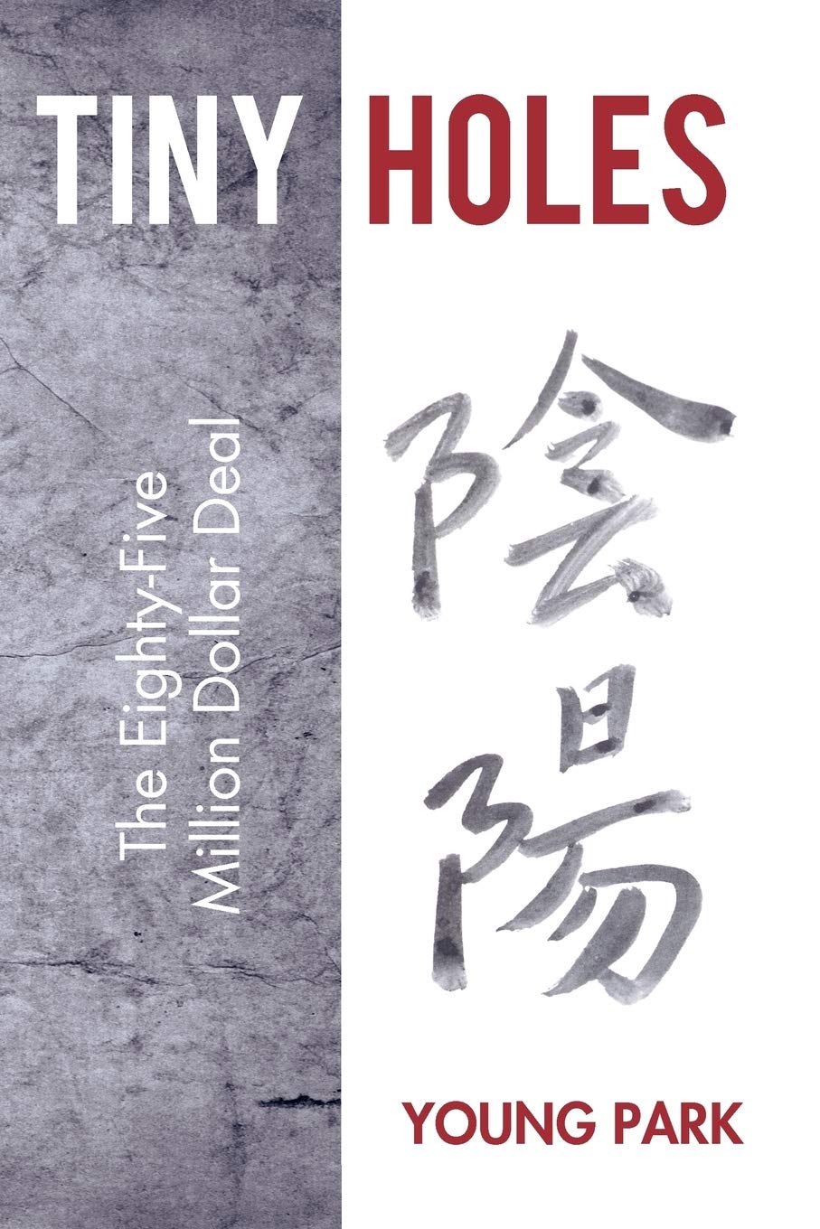 Tiny Holes: The Eightyfive Million Dollar Deal,Used