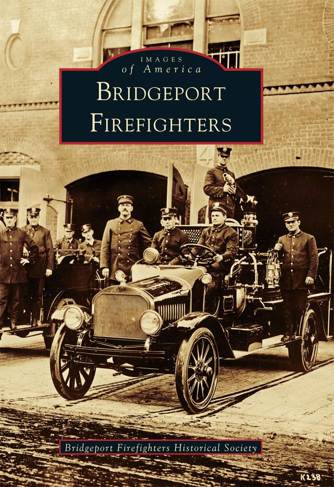 Bridgeport Firefighters (Images Of America),Used