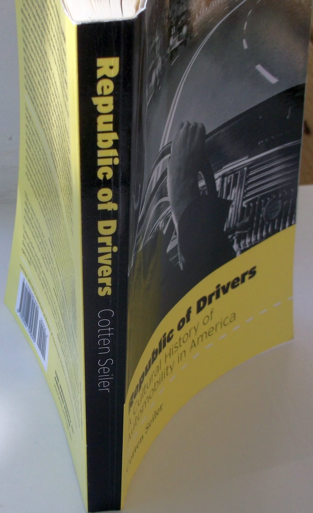 Republic of Drivers: A Cultural History of Automobility in America,Used