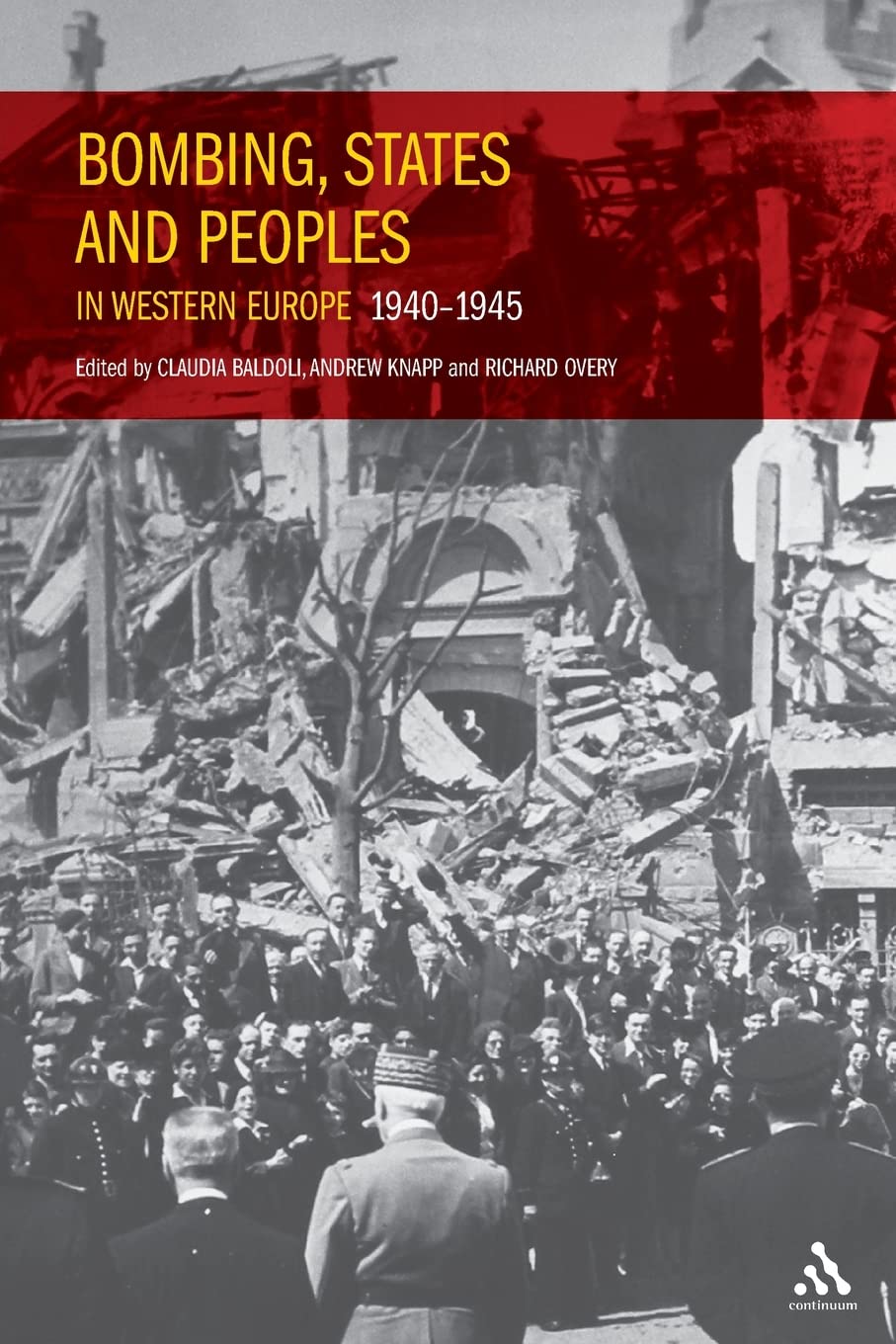 Bombing, States and Peoples in Western Europe 19401945,Used