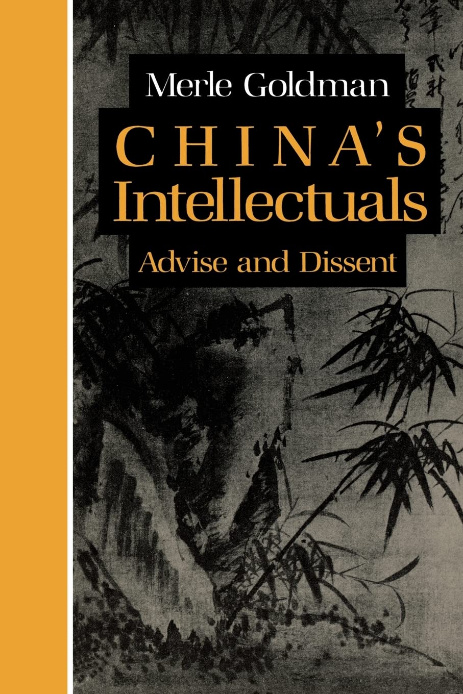 China's Intellectuals: Advise and Dissent,Used