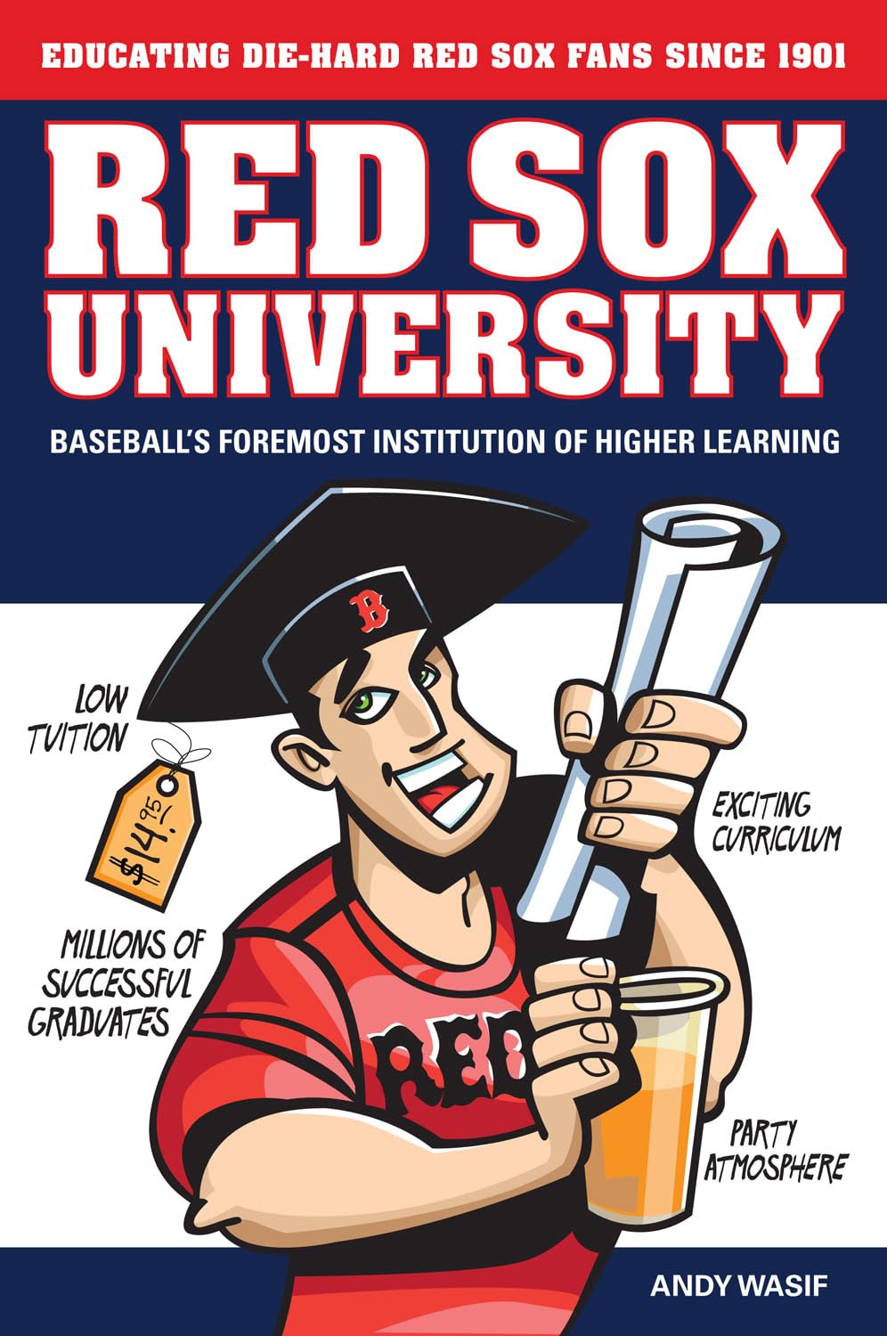Red Sox University: Baseball's Foremost Institution of Higher Learning,Used