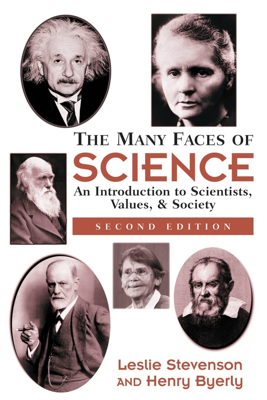 The Many Faces Of Science: An Introduction To Scientists, Values, And Society,Used