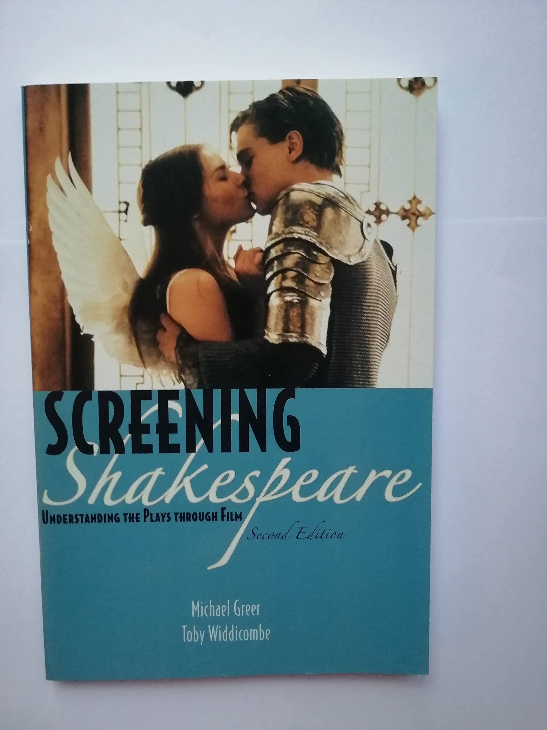 Screening Shakespeare Understanding The Plays Through Film (2Nd Edition),New