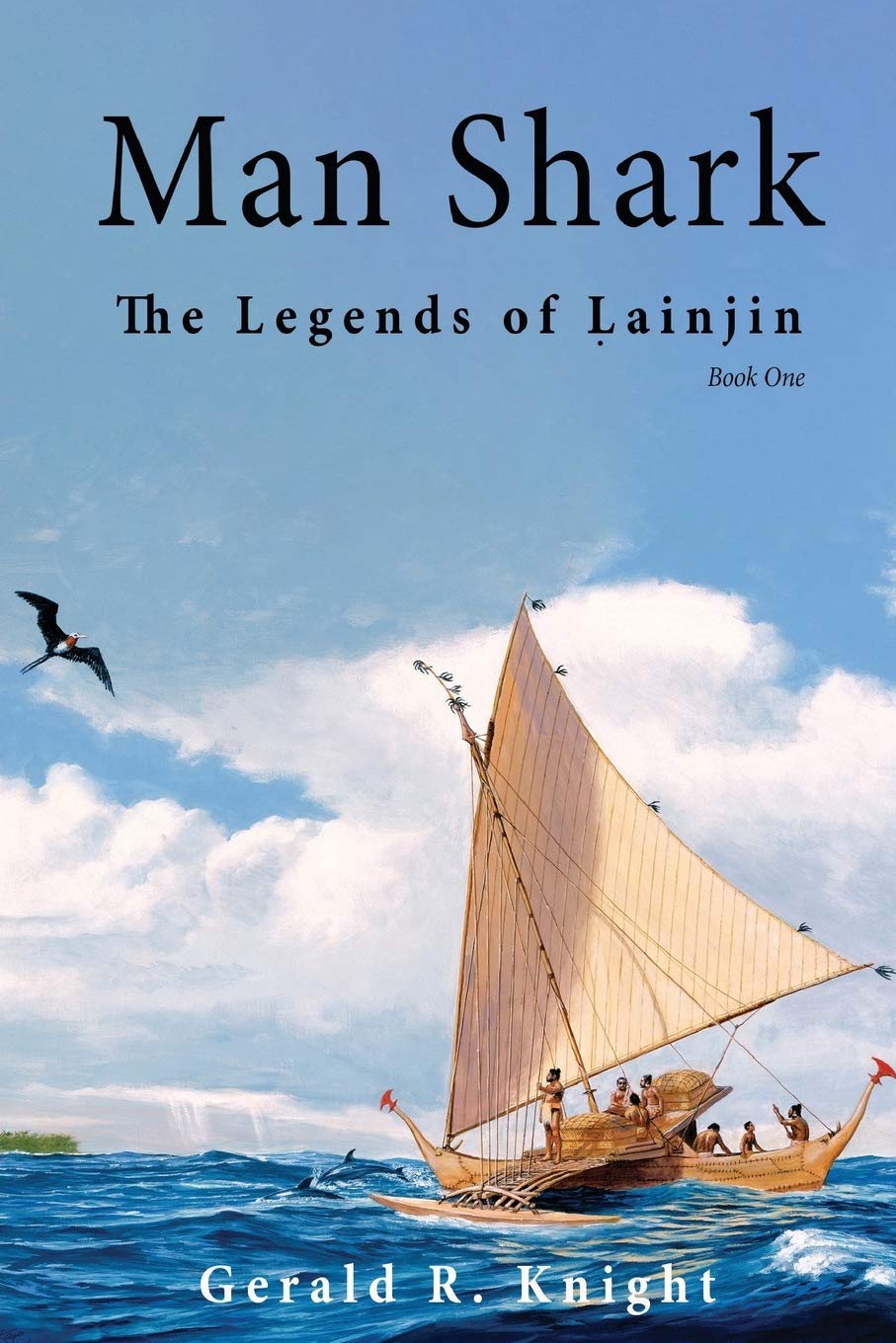 Man Shark: The Legends of Lainjin, Book One,Used