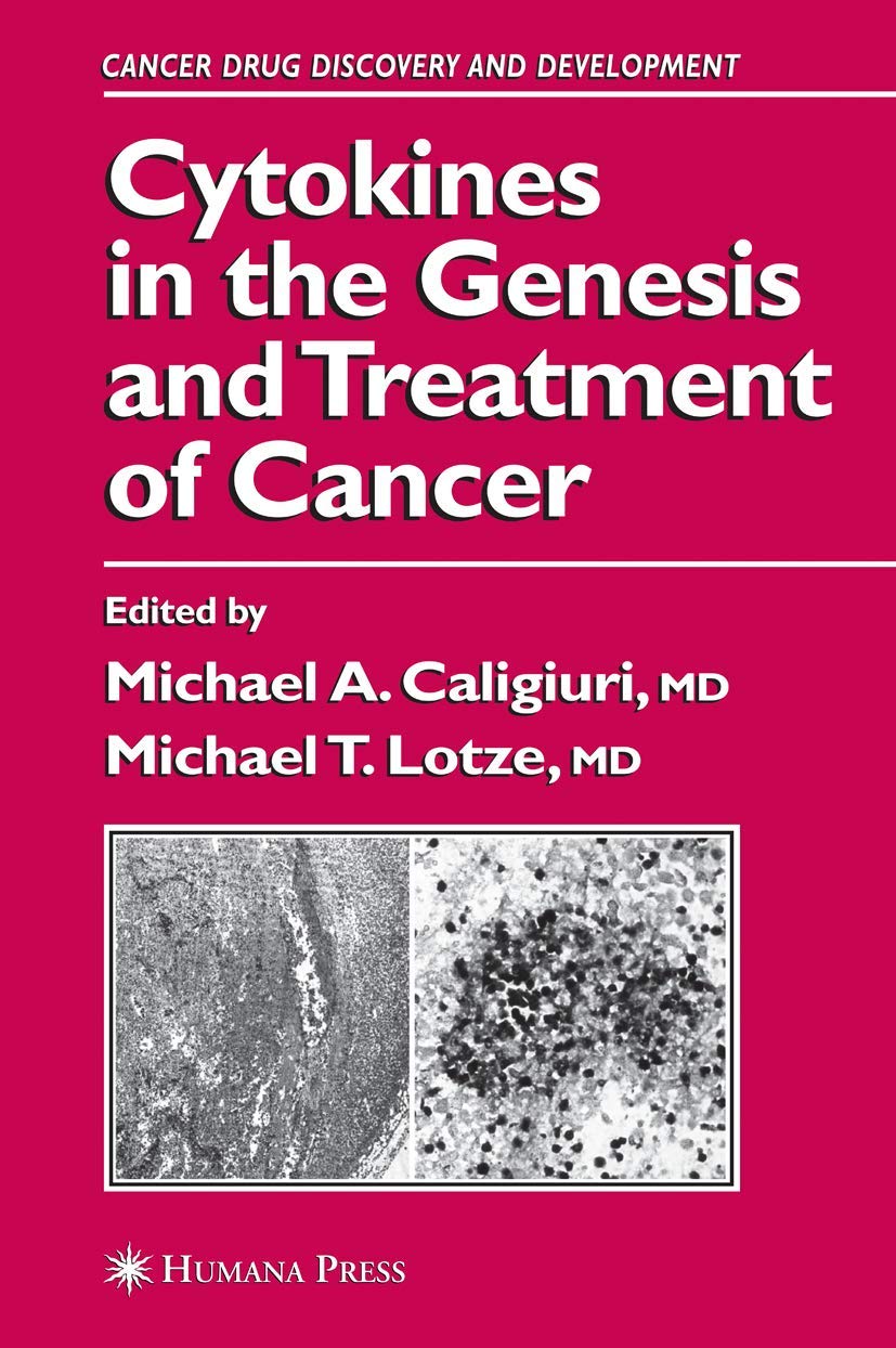 Cytokines in the Genesis and Treatment of Cancer (Cancer Drug Discovery and Development),Used