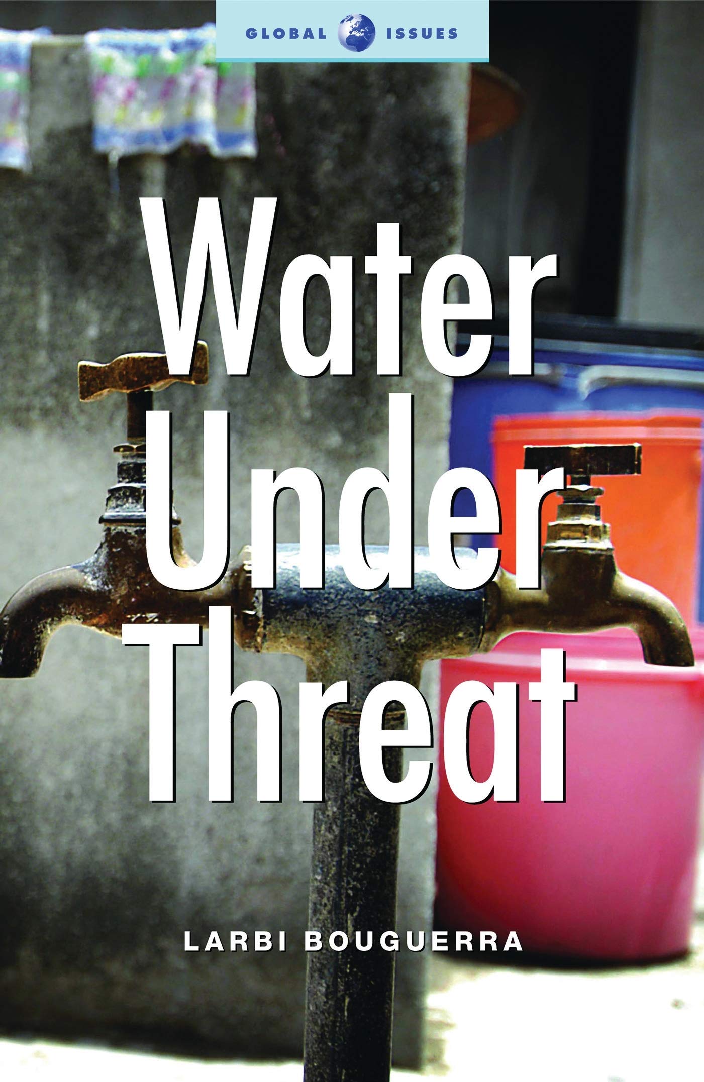 Water under Threat (Global Issues),Used
