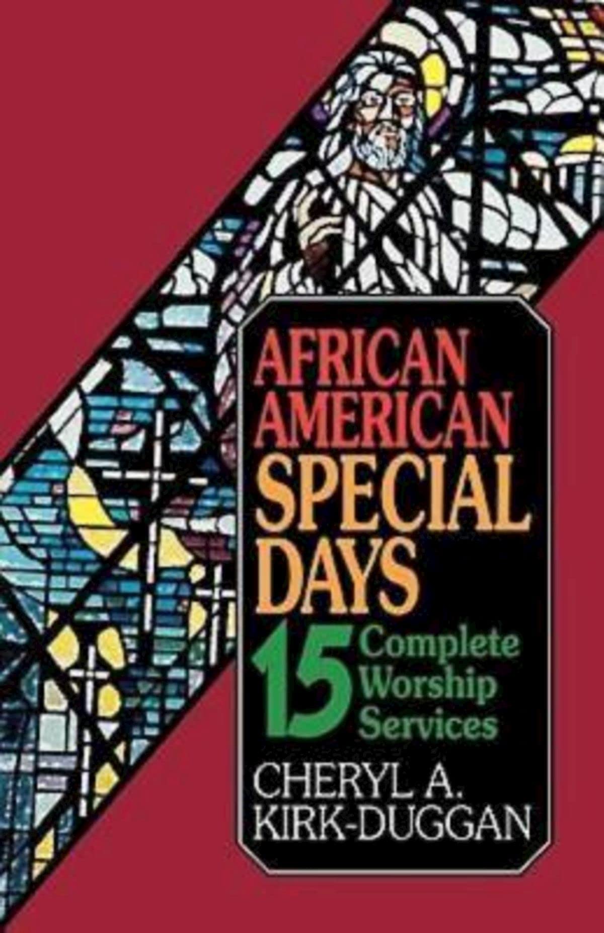 African American Special Days: 15 Complete Worship Services,Used