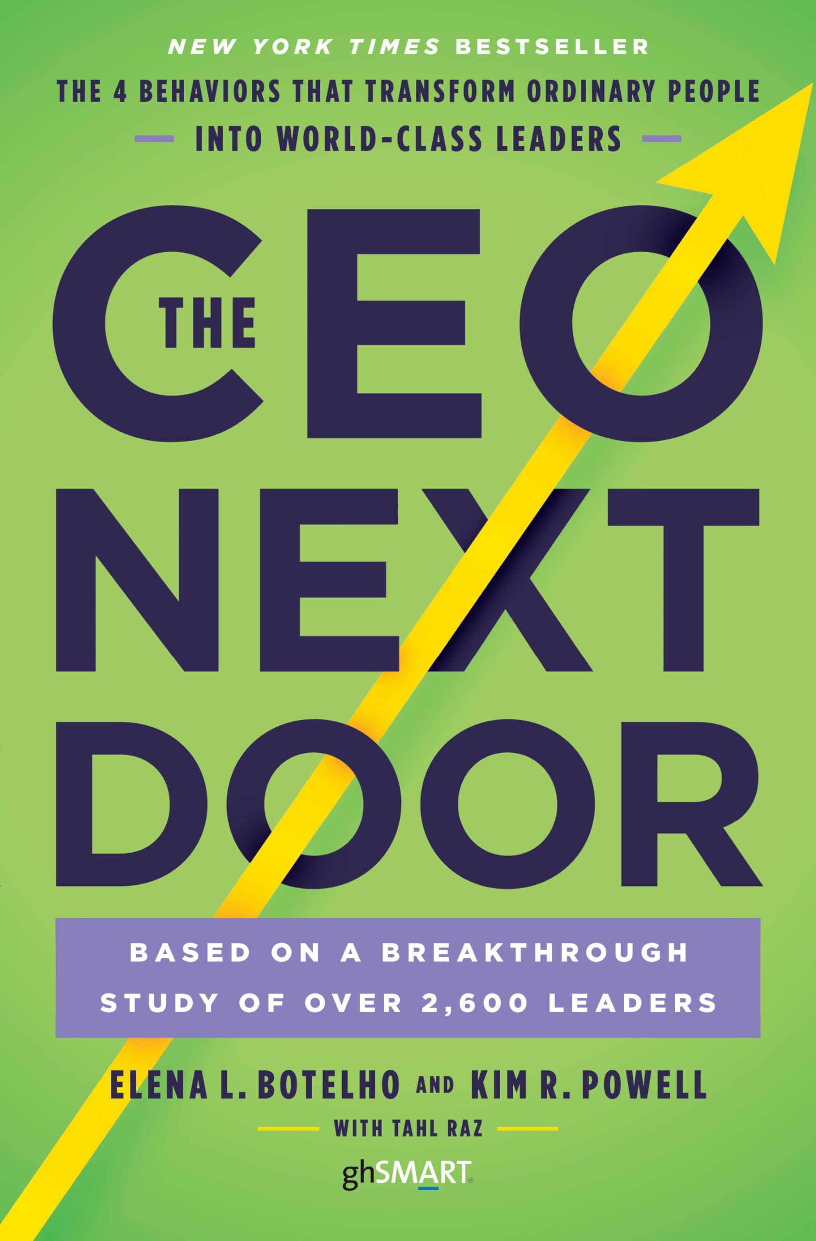 The CEO Next Door: The 4 Behaviors that Transform Ordinary People into WorldClass Leaders,Used