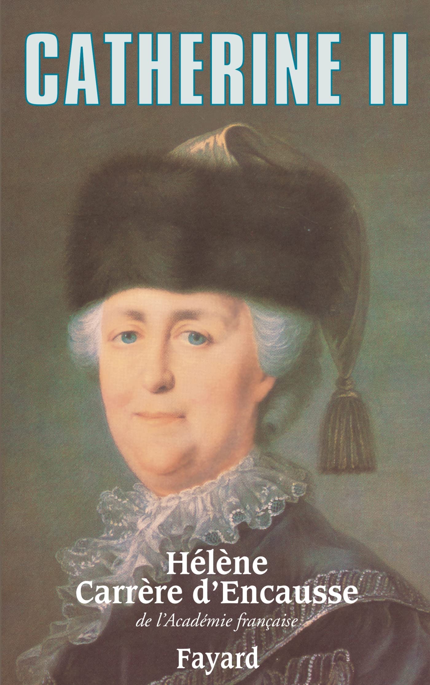 Catherine II: Un ge d'or pour la Russie,Used