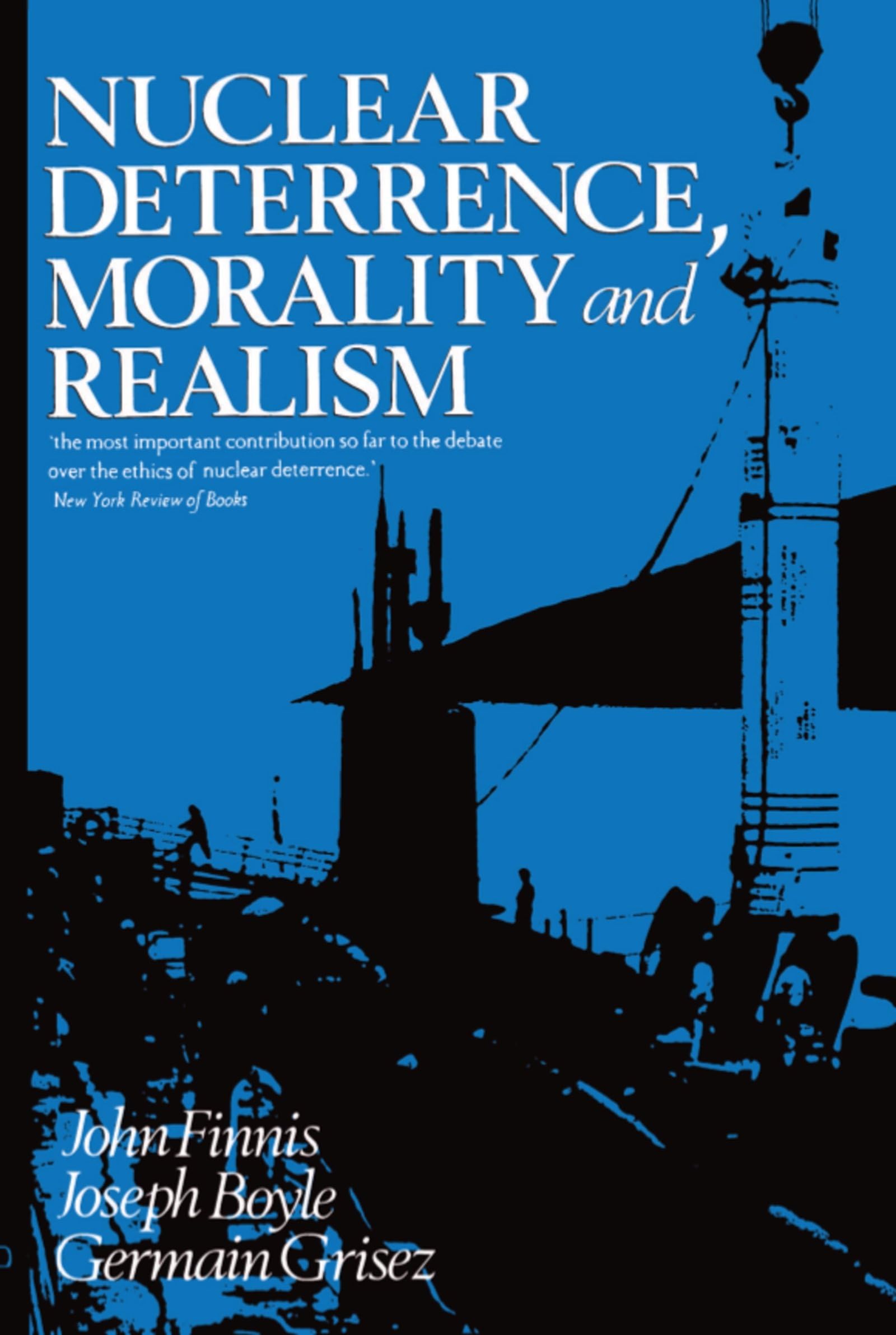 Nuclear Deterrence, Morality And Realism,Used