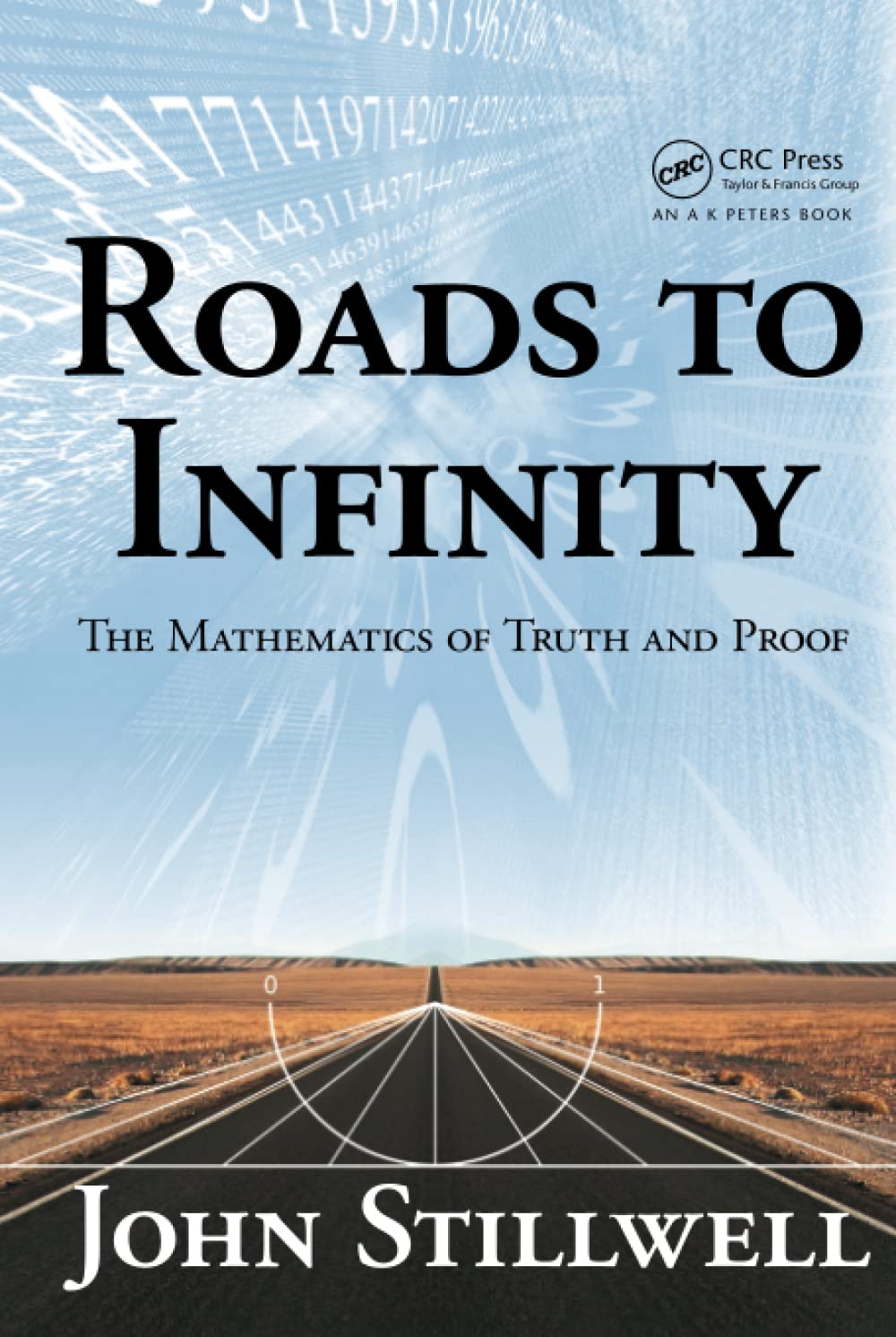 Roads to Infinity (AK Peters/CRC Recreational Mathematics Series),Used