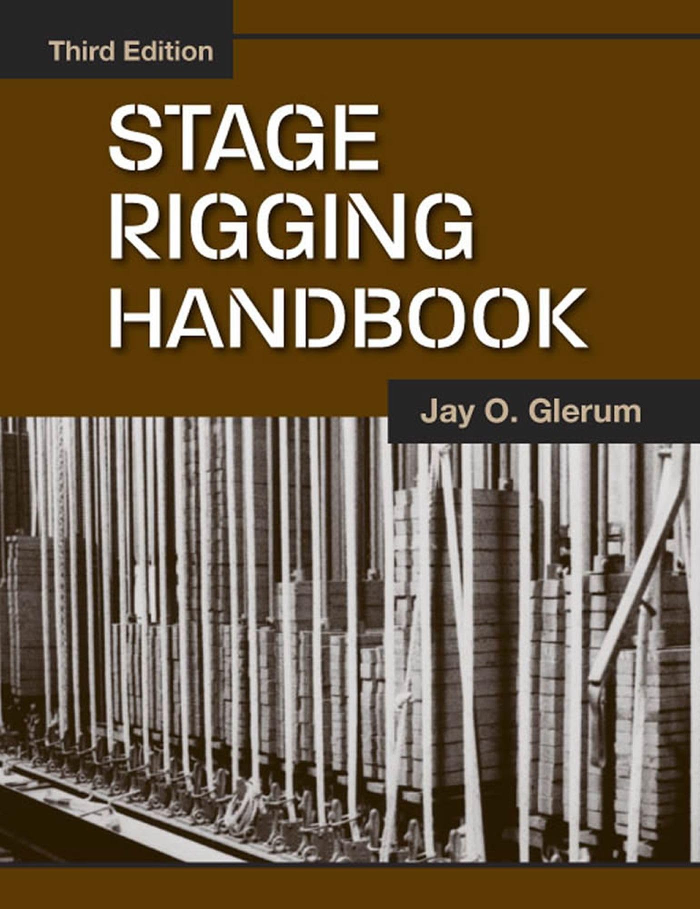 Stage Rigging Handbook, Third Edition,New