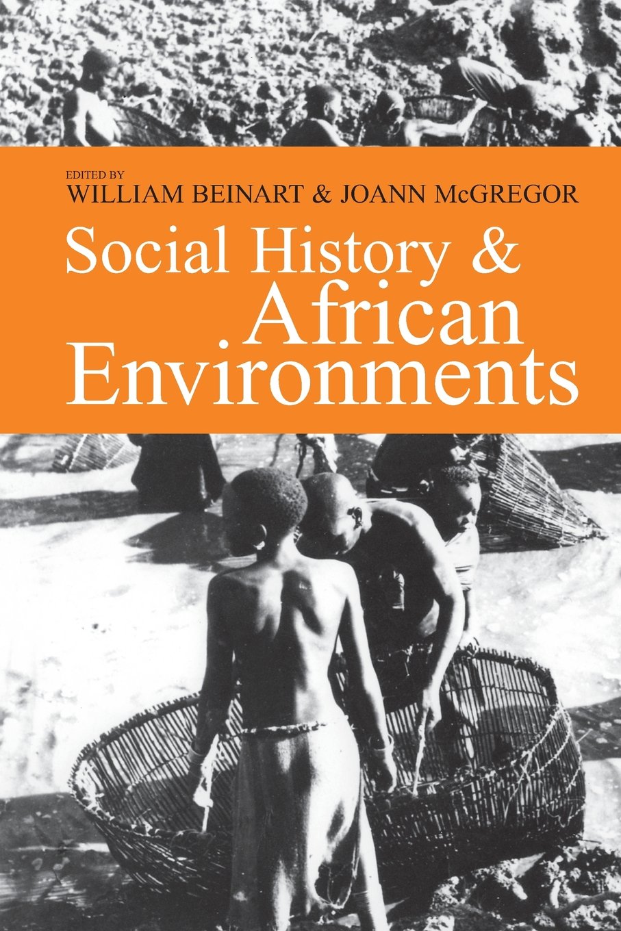 Social History And African Environments (Ecology & History),Used