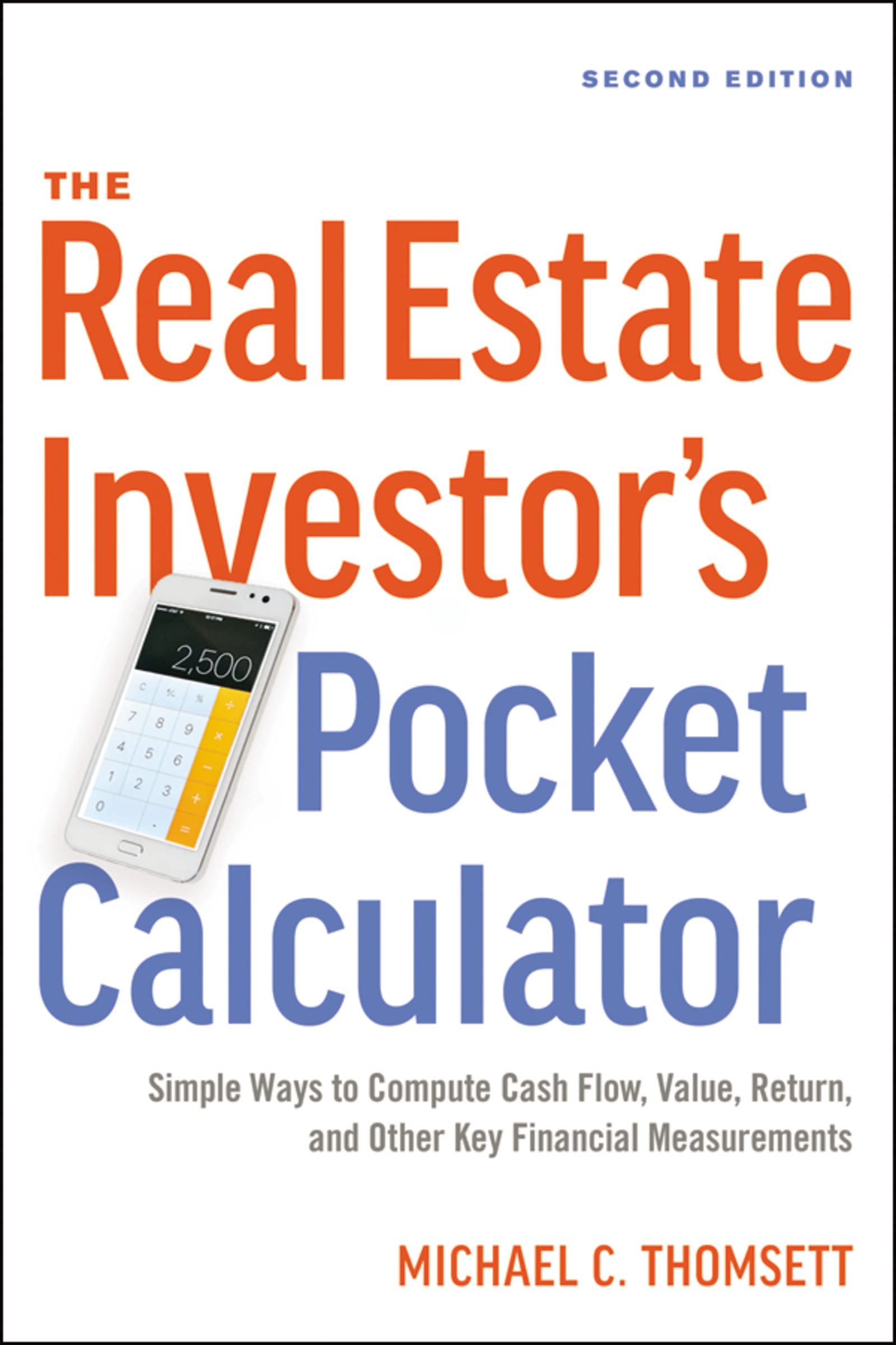 The Real Estate Investor'S Pocket Calculator: Simple Ways To Compute Cash Flow, Value, Return, And Other Key Financial Measureme,Used