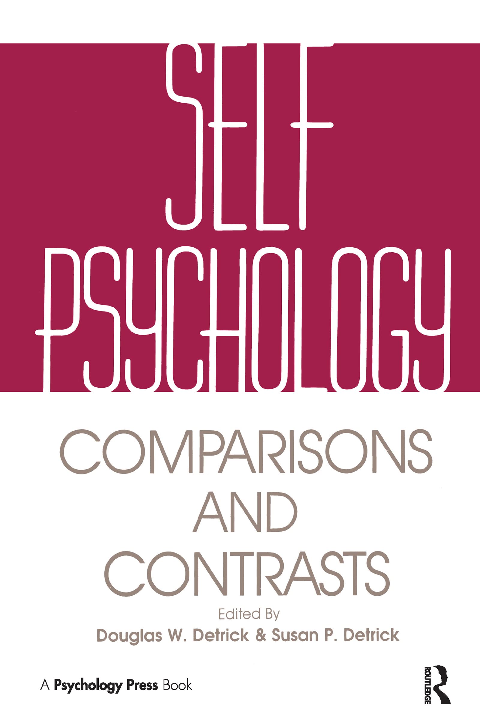 Self Psychology: Comparisons and Contrasts,Used