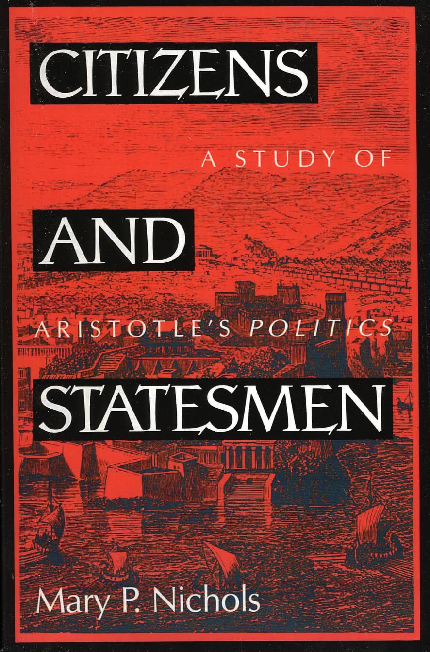 Citizens And Statesmen: A Study Of Aristotle'S Politics,Used