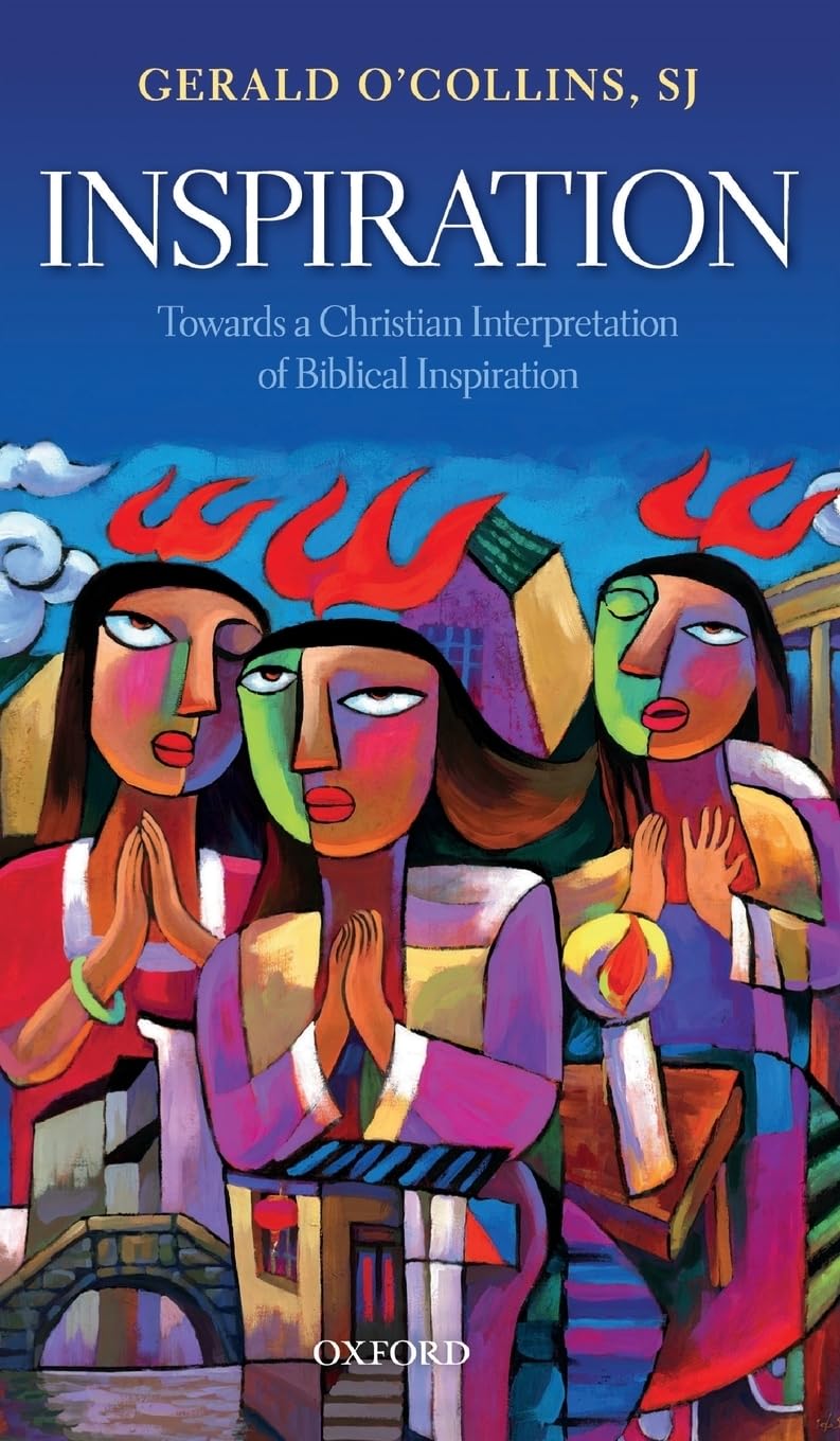 Inspiration: Towards a Christian Interpretation of Biblical Inspiration,Used