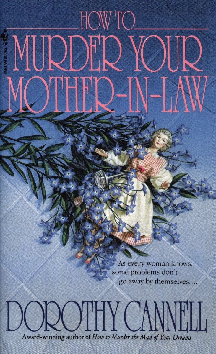 How To Murder Your Motherinlaw (Ellie Haskell),Used