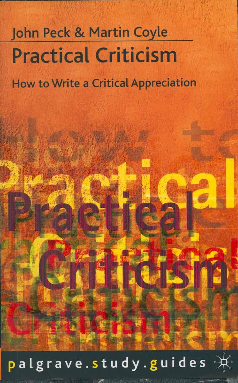 Practical Criticism (Bloomsbury Study Skills, 91),Used
