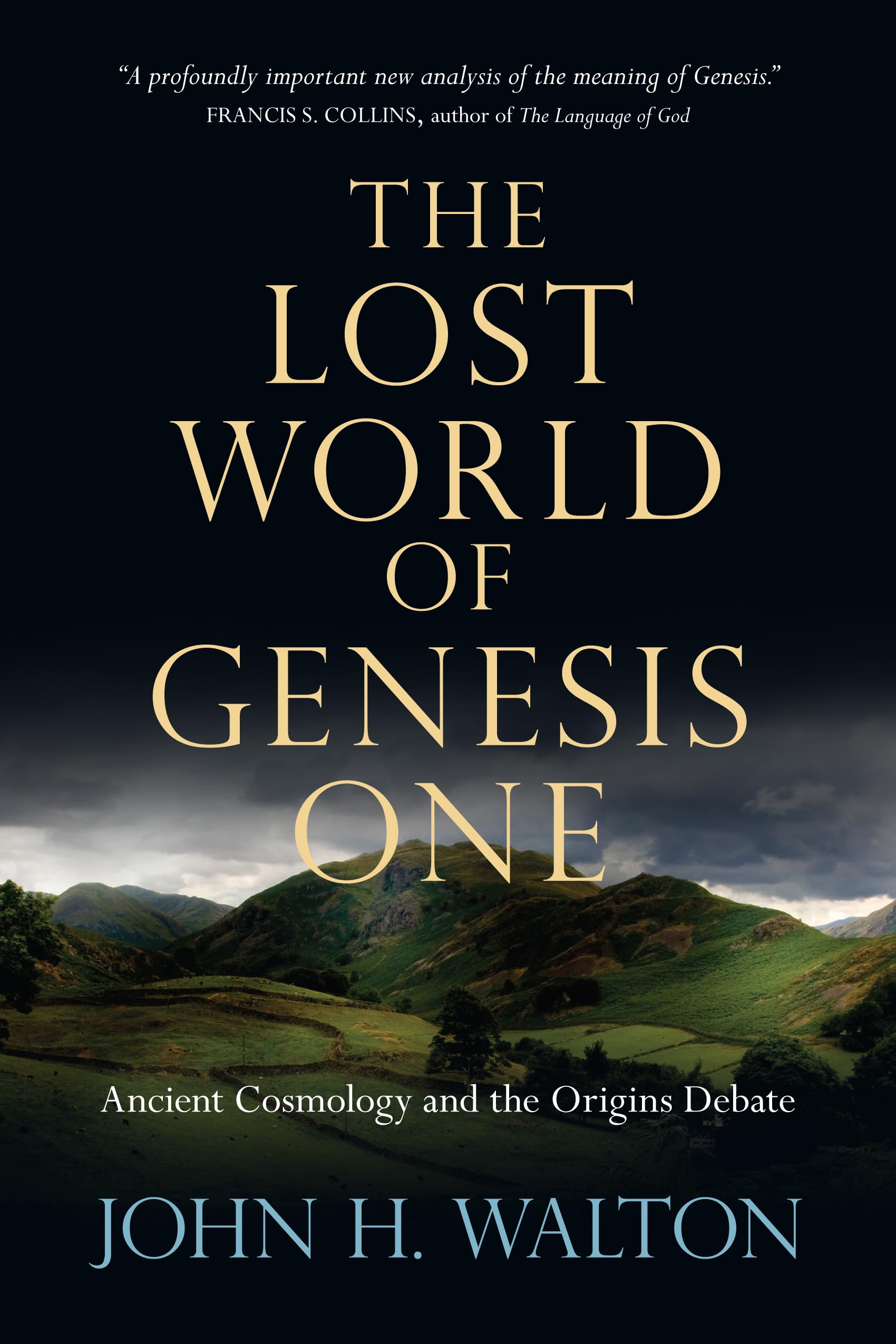 The Lost World of Genesis One: Ancient Cosmology and the Origins Debate (Volume 2) (The Lost World Series),Used