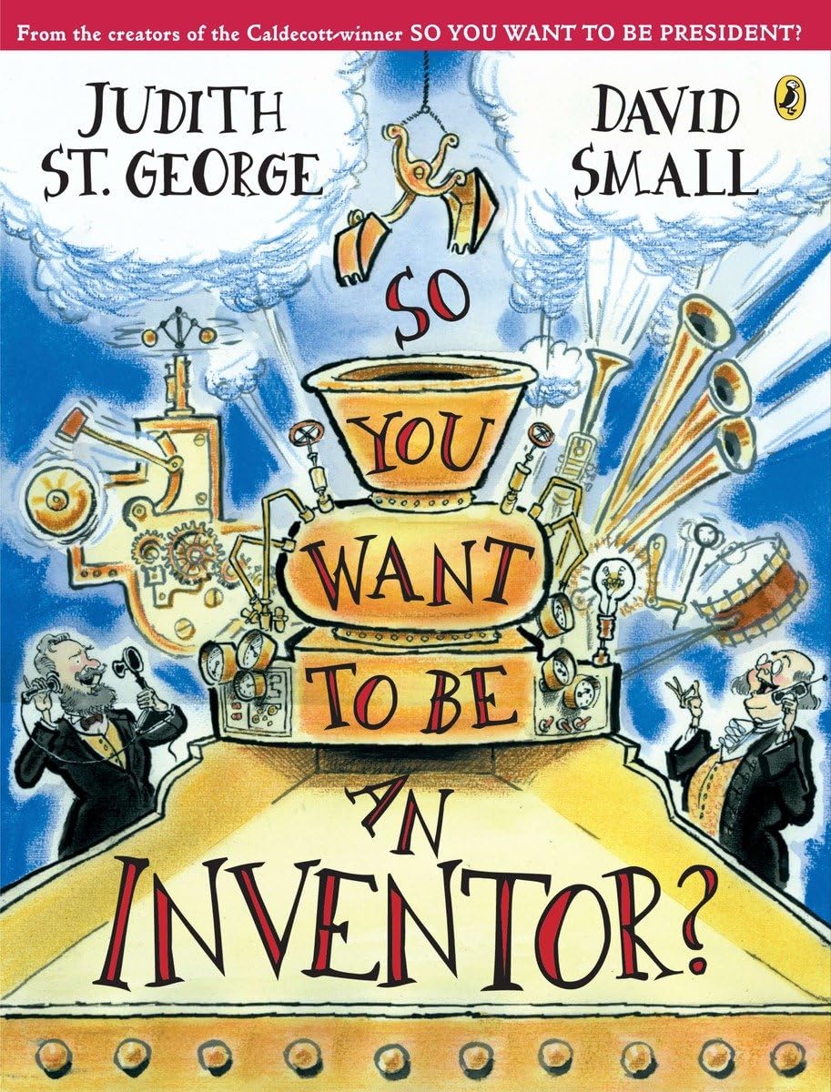 So You Want to Be an Inventor?,Used