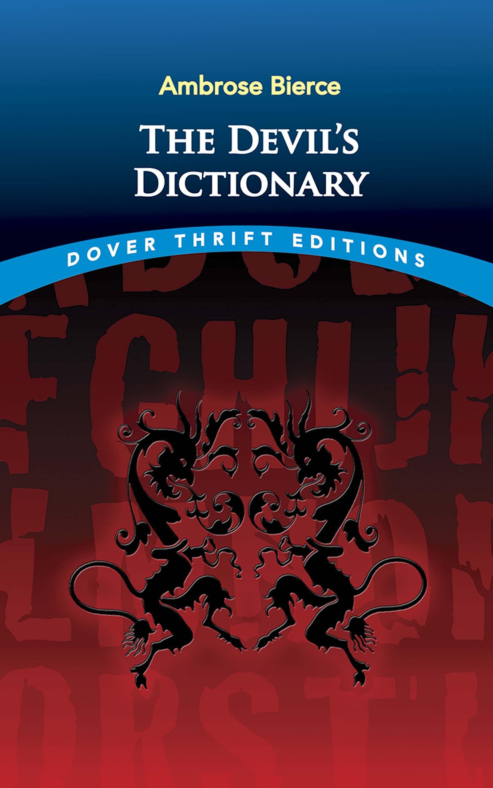 The Devil'S Dictionary (Dover Thrift Editions: Literary Collections)