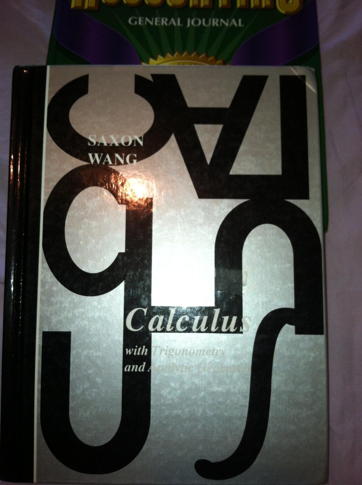 Calculus With Trigonometry And Analytic Geometry,New