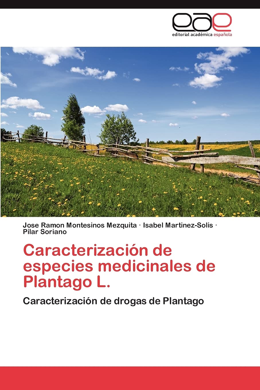 Caracterizacin De Especies Medicinales De Plantago L.: Caracterizacin De Drogas De Plantago (Spanish Edition),Used