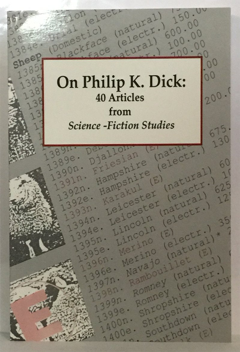 On Philip K. Dick: 40 Articles From Sciencefiction Studies,Used