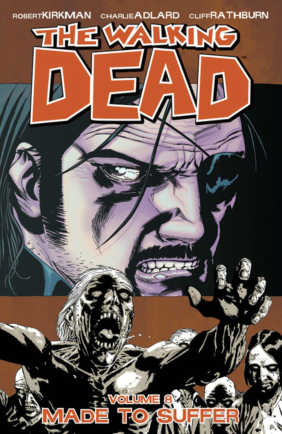 The Walking Dead, Vol. 8: Made to Suffer,New