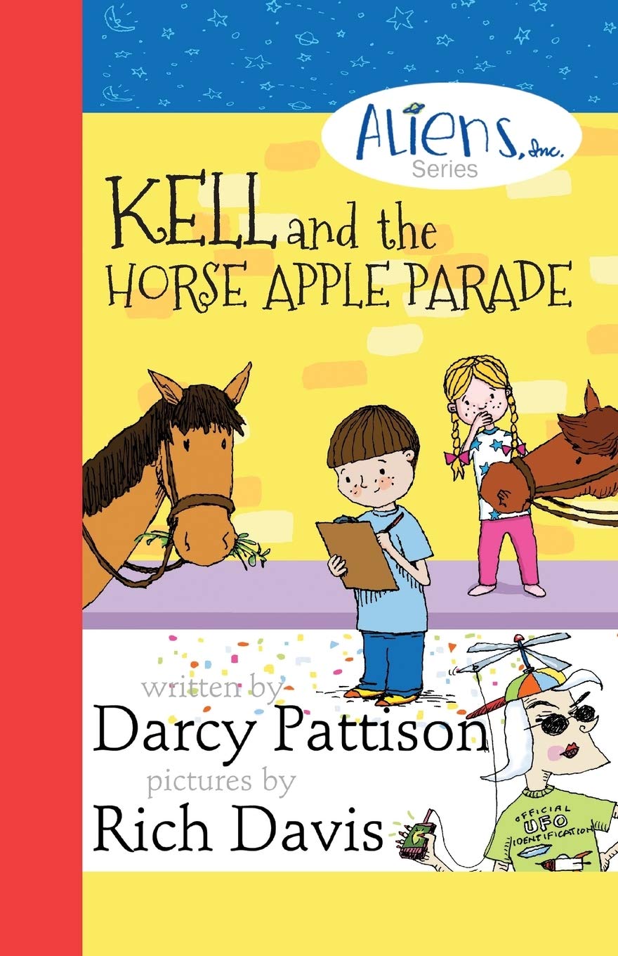 Kell and the Horse Apple Parade (Aliens, Inc.),Used