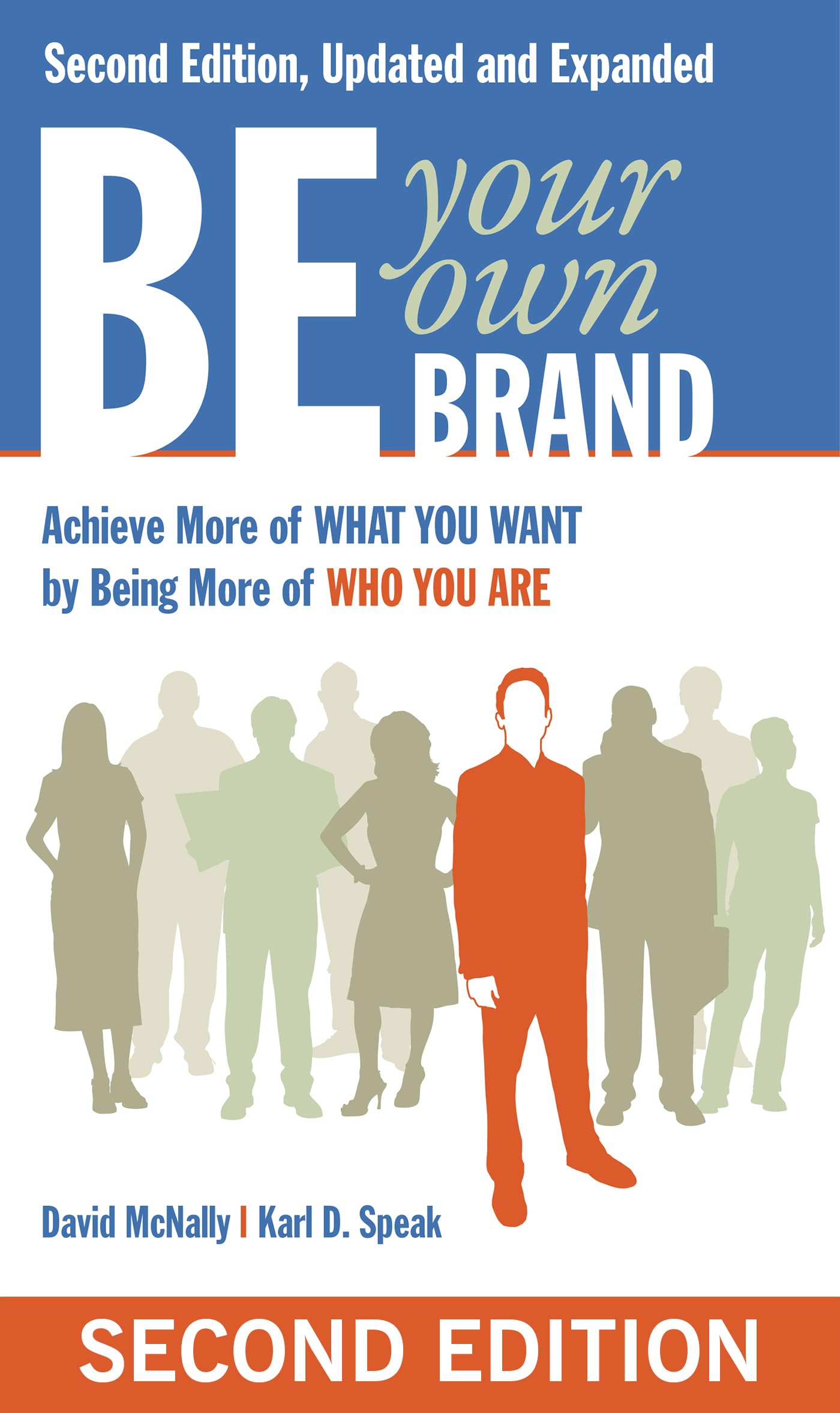 Be Your Own Brand: A Breakthrough Formula for Standing Out from the Crowd,Used