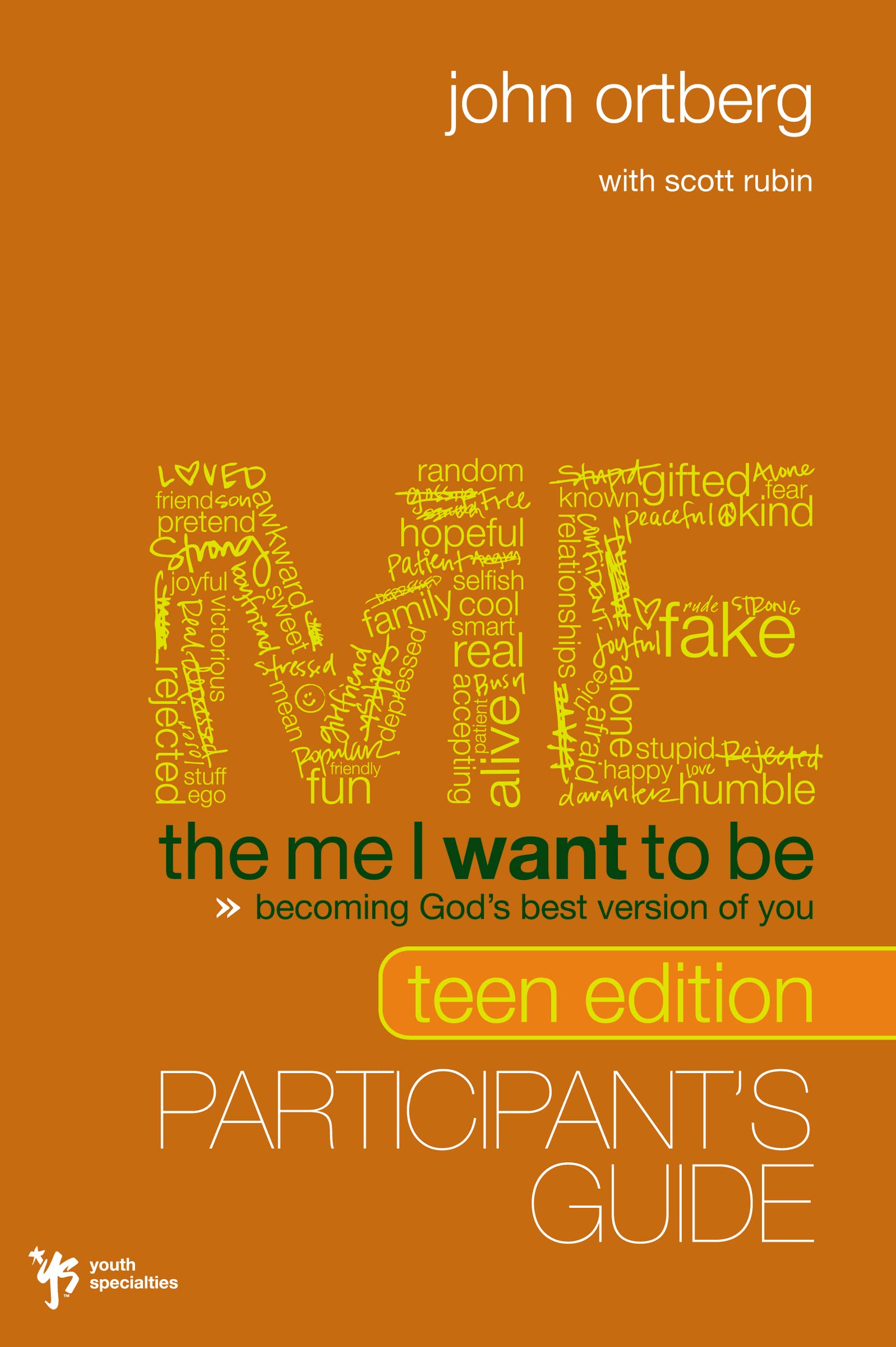 The Me I Want to Be Teen Edition Bible Study Participant's Guide: Becoming God's Best Version of You,New